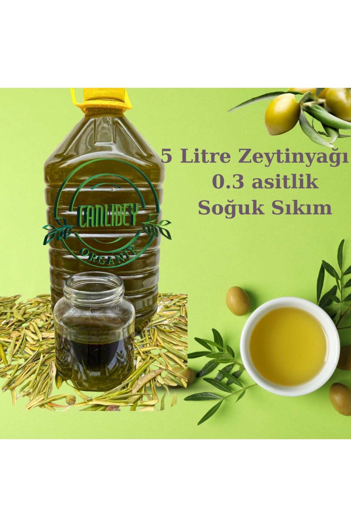 CANLIBEY Kuzey Ege Soğuk Sıkım Natürel 0.3 asitlik Zeytinyağı 5 litre