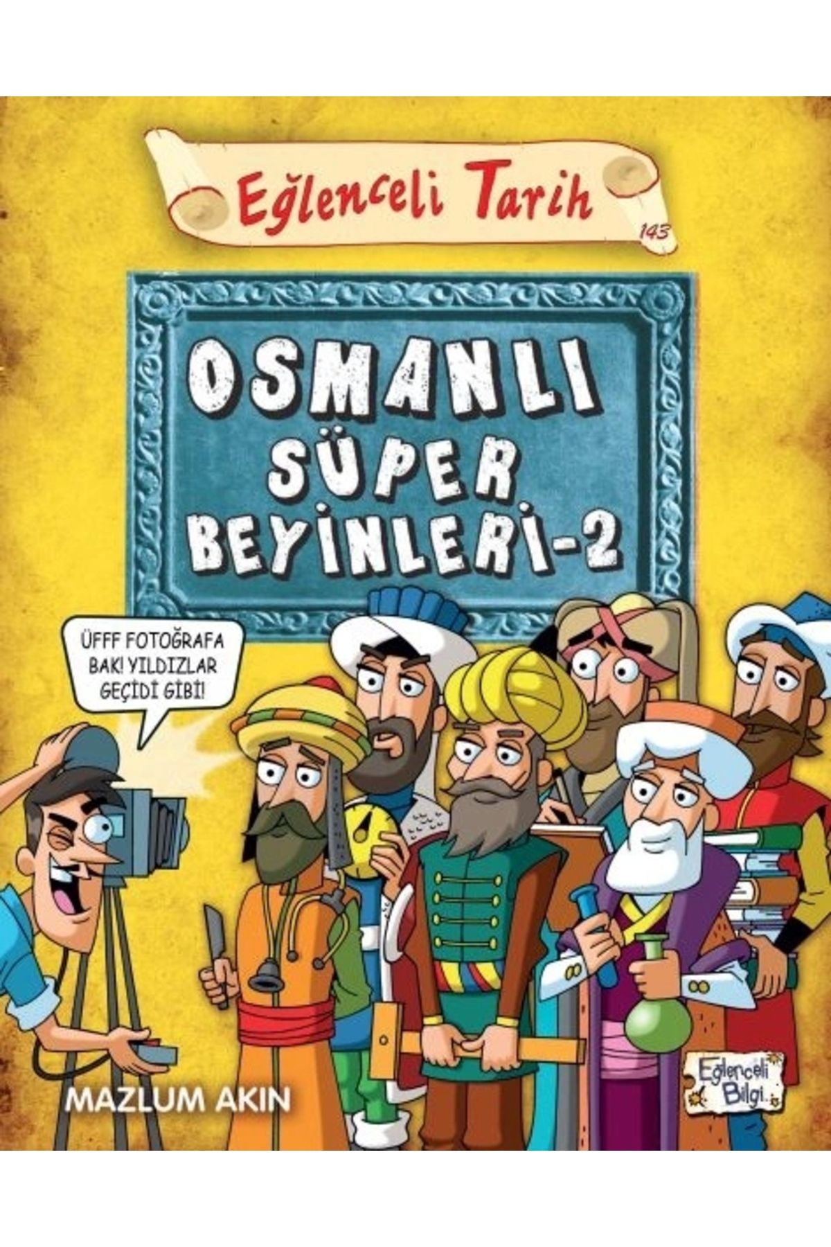 Eğlenceli Bilgi Osmanlı Süper Beyinleri 2