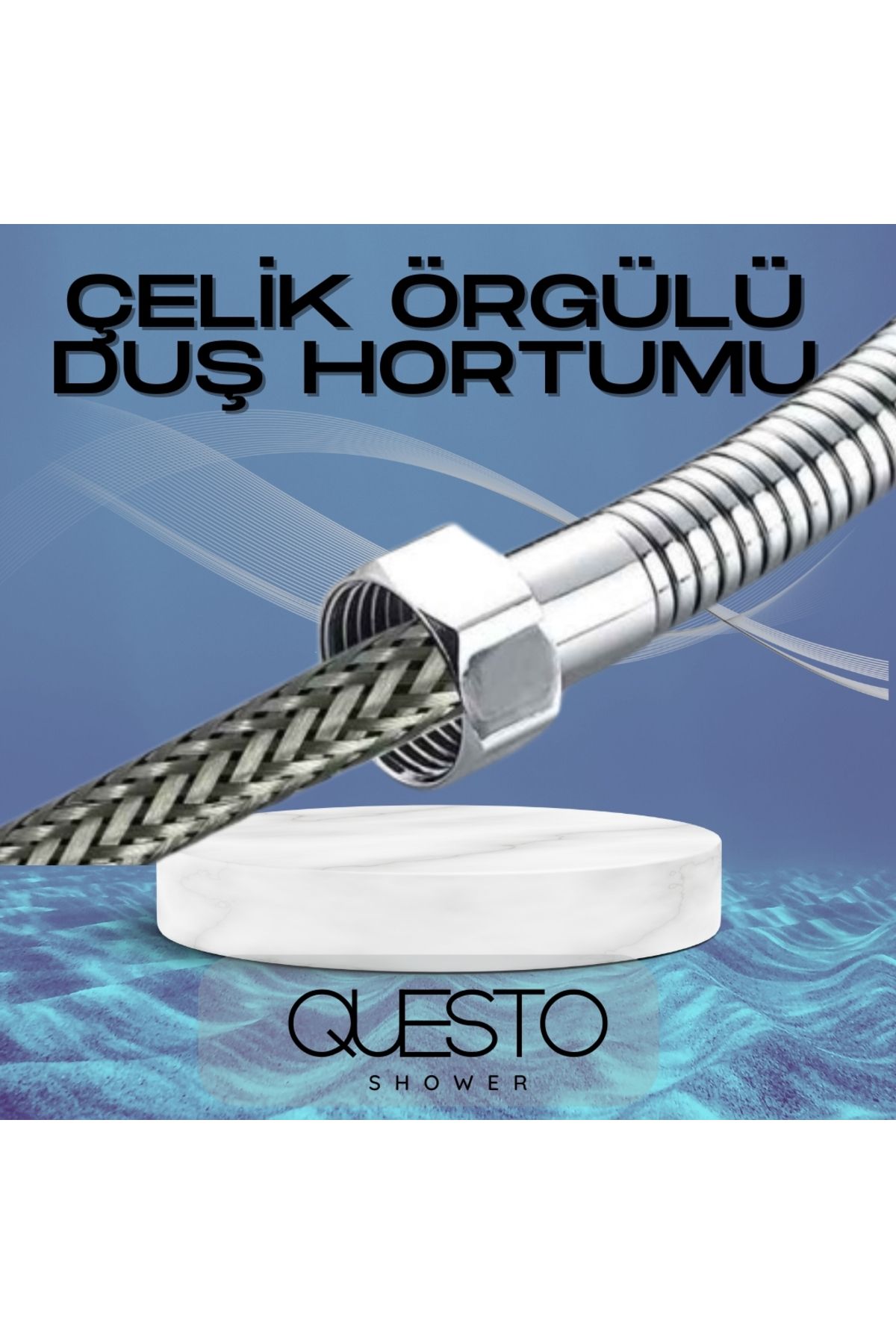 QUESTO SHOWER ÇELİK ÖRGÜLÜ DUŞ HORTUMU