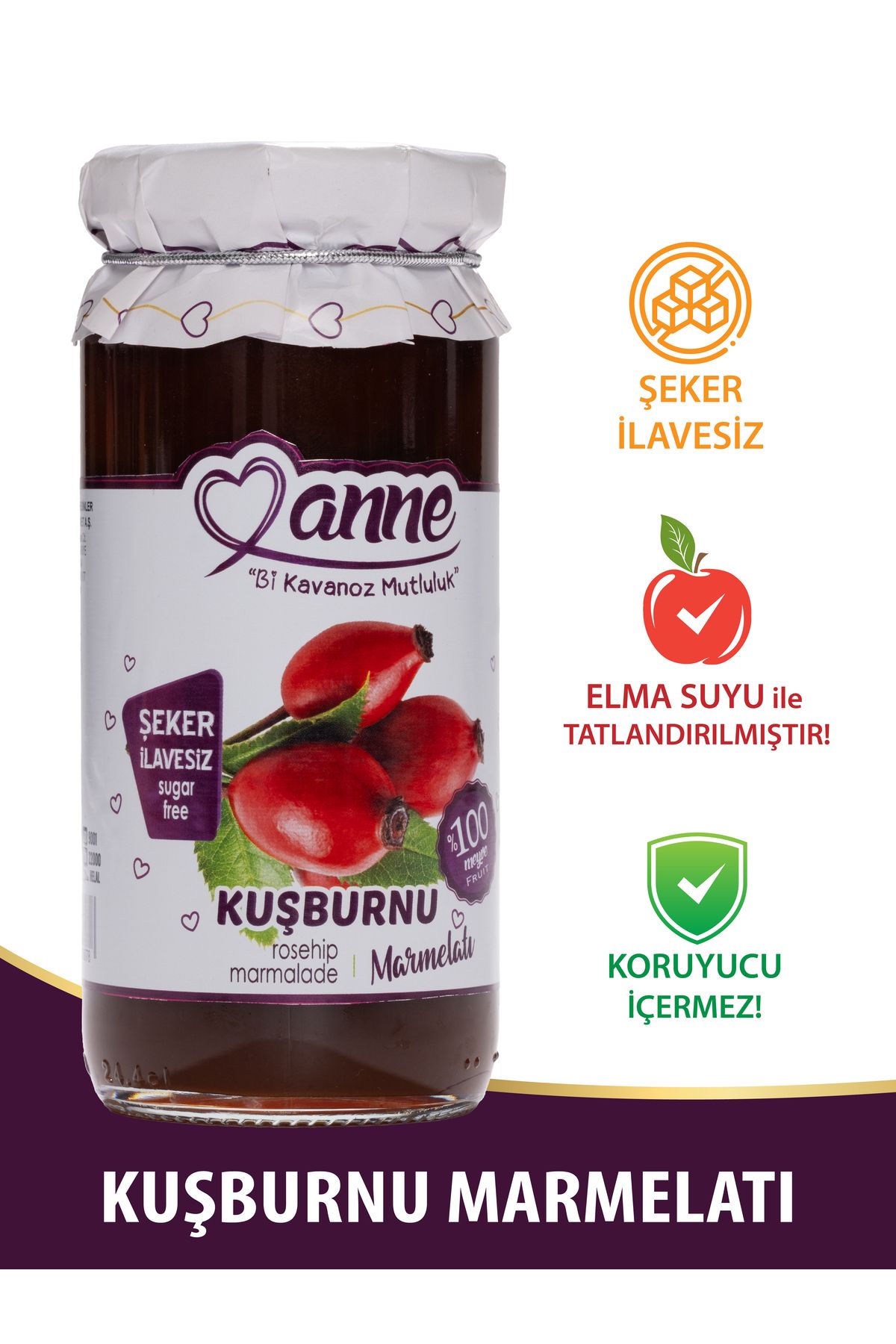 Anne Şeker Ilavesiz Kuşburnu Marmelatı 300g (ELMA SUYU ILE TATLANDIRILMIŞTIR - KORUYUCU IÇERMEZ)