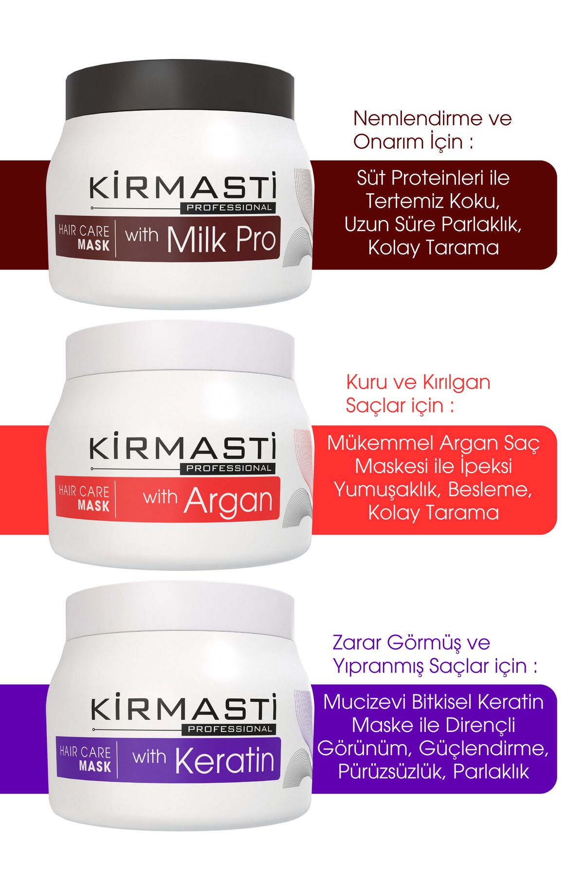 Kırmastı Profesyonel Saç Maskesi Milk Pro, Argan, Keratin 3'lü Set Avantaj Paketi Ekonomik Boy 3 x 500ml