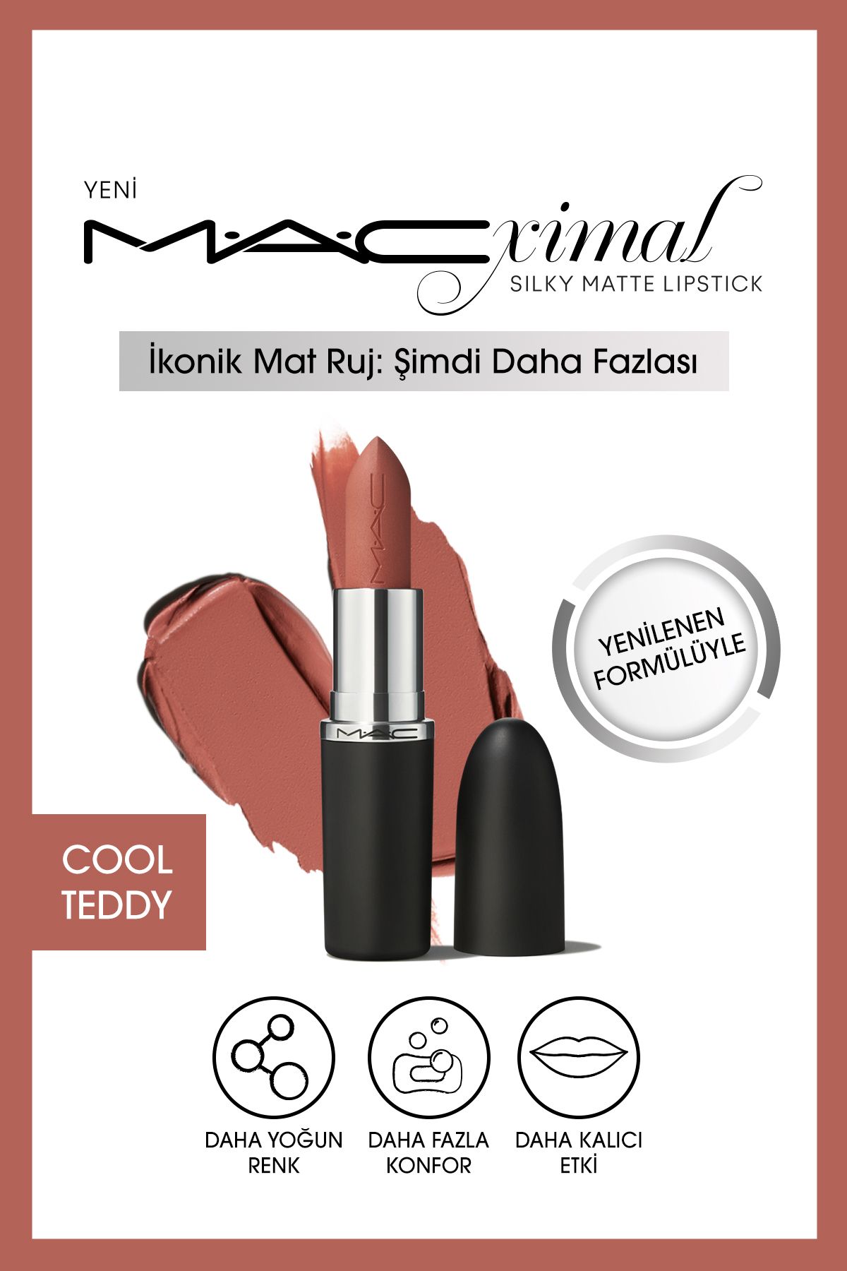 M.A.C Silky Matte Lipstick Nemlendirme Etkili Yoğun Renk Sağlayan Ruj -COOL TEDDY 3.5GM