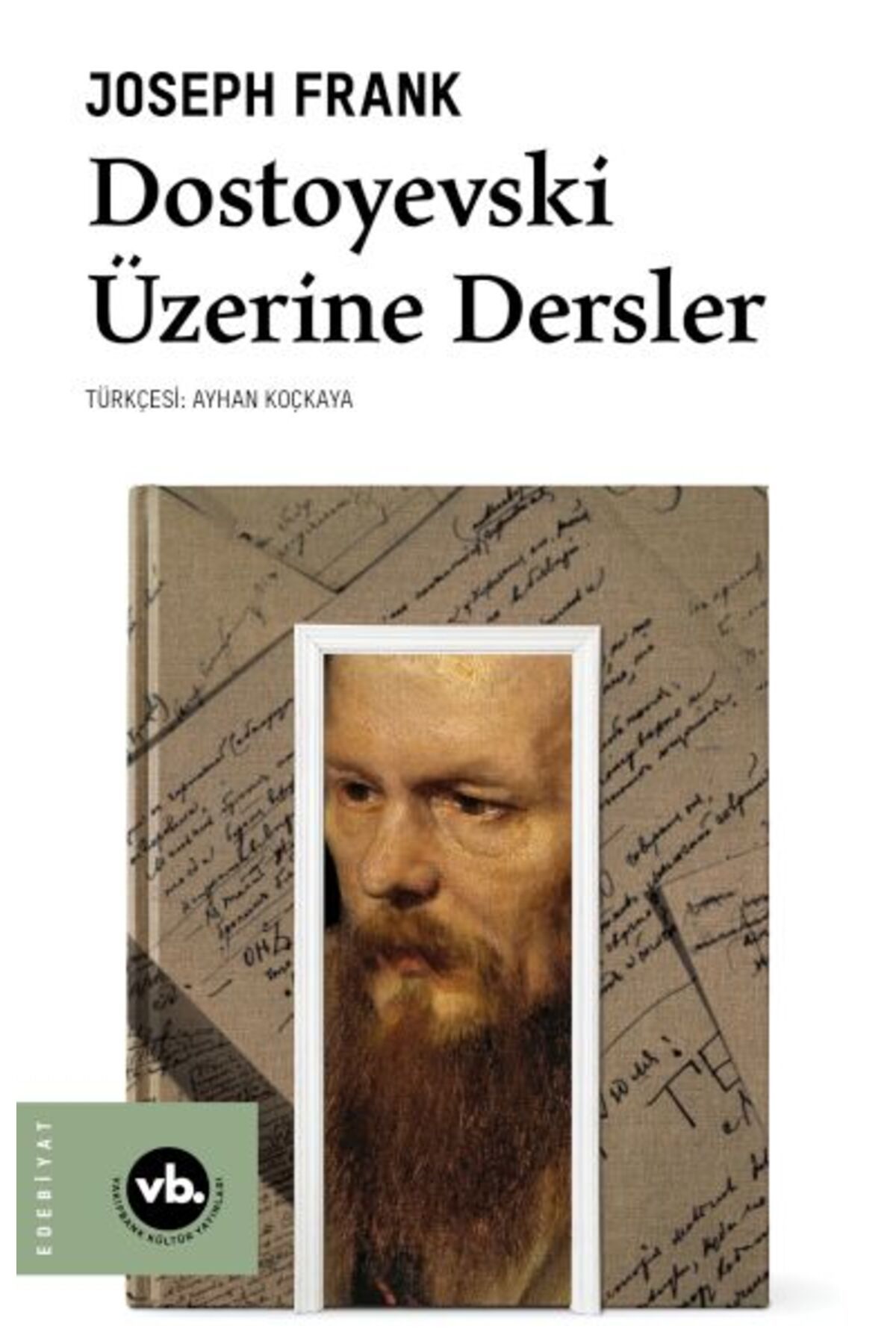 Vakıfbank Kültür Yayınları Dostoyevski Üzerine Dersler