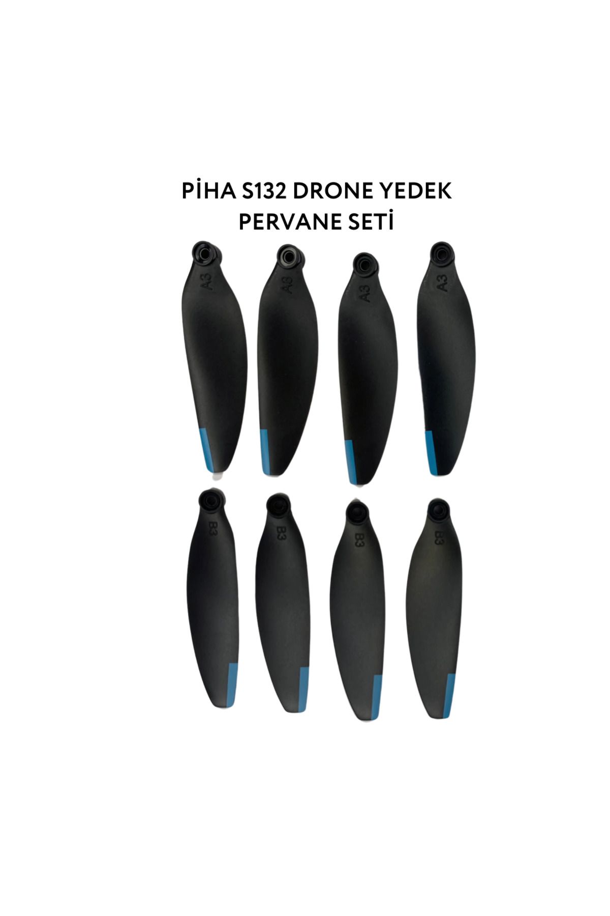 piha S132 Drone Yedek Pervane Seti (8 Adet)