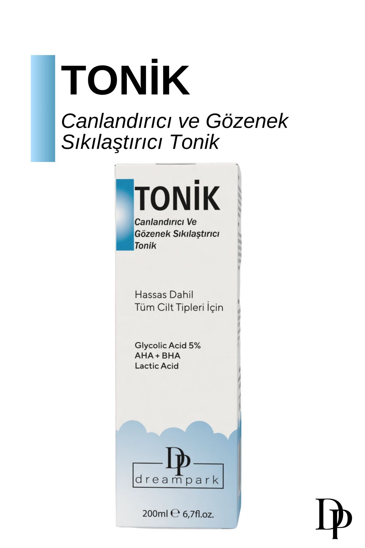 DREAMPARK Gözenek Sıkılaştırıcı, Arındırıcı Ve Canlandırıcı, Glikolik Asit Tonik 200 ml