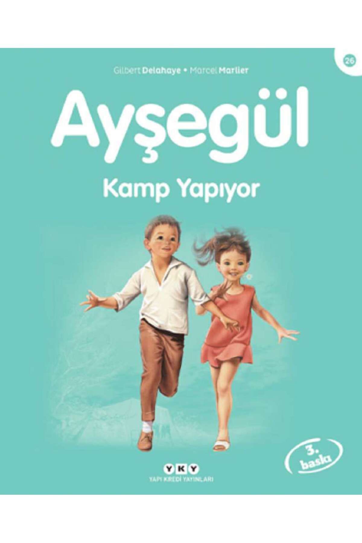 Yapı Kredi Yayınları Ayşegül 26 - Kamp Yapıyor