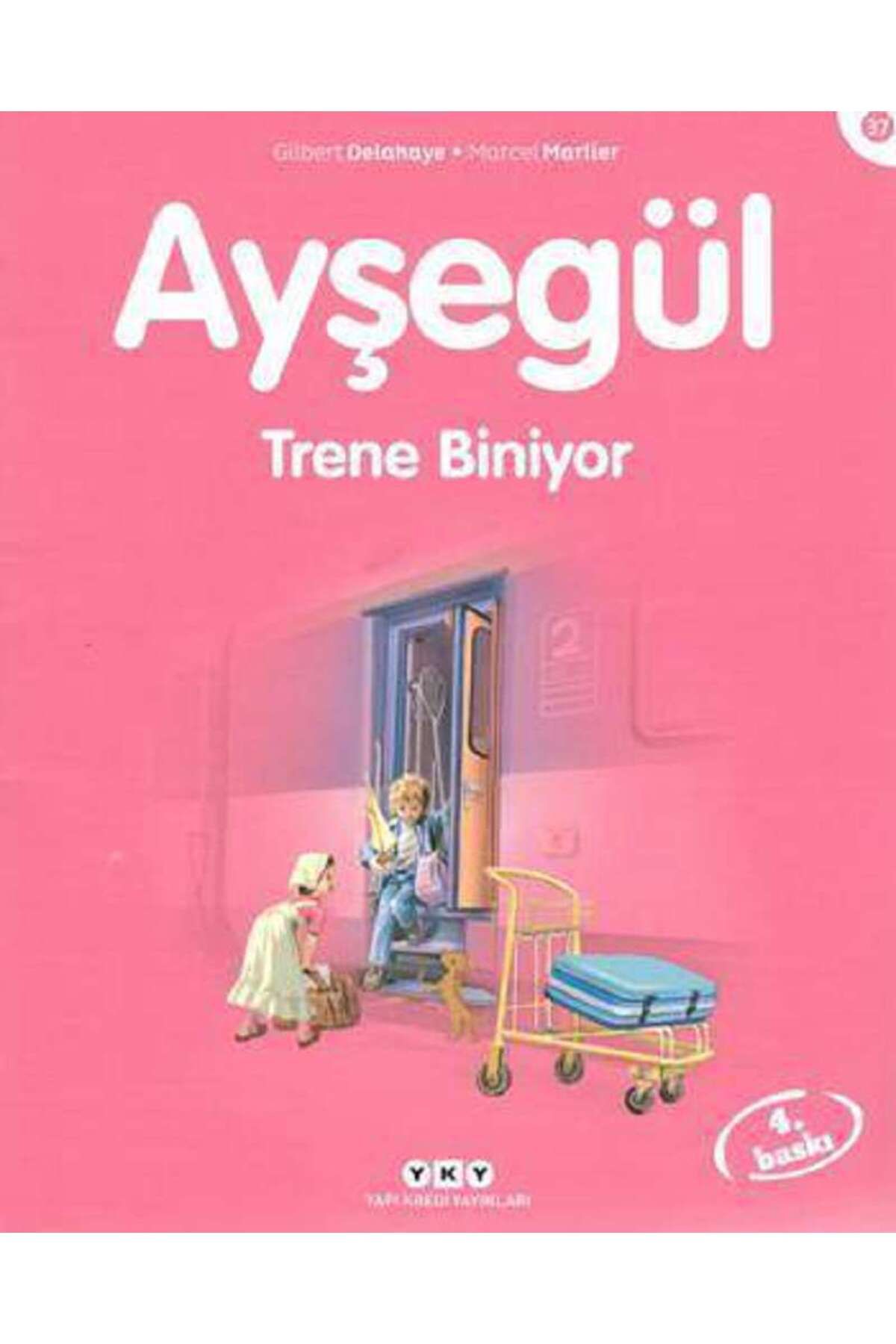 Yapı Kredi Yayınları Ayşegül 37 - Trene Biniyor