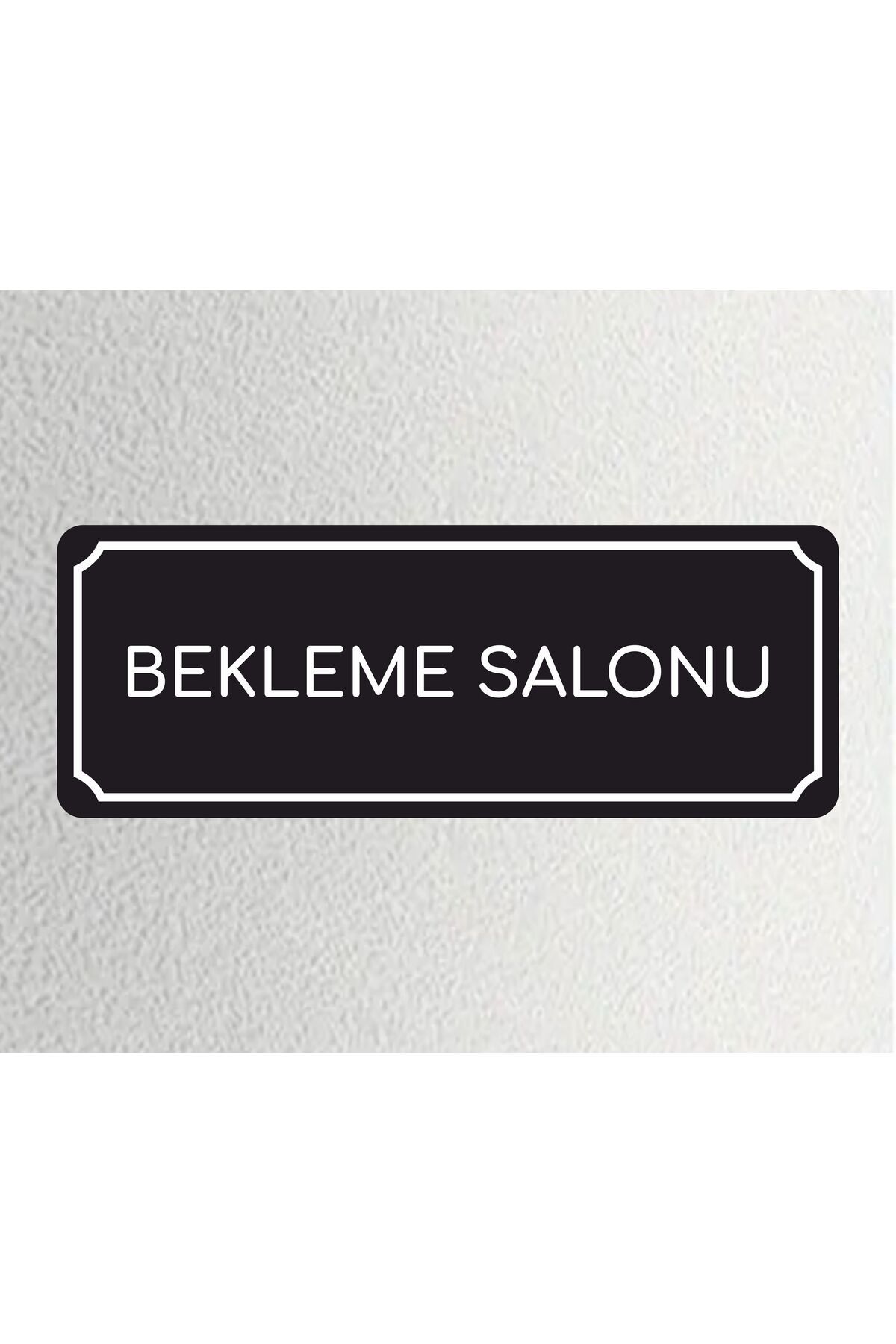 zafrakreklam BEKLEME SALONU -Ofis Departman Kapı İsimliği, Yönlendirme Levhası 24x9 Cm 4mm