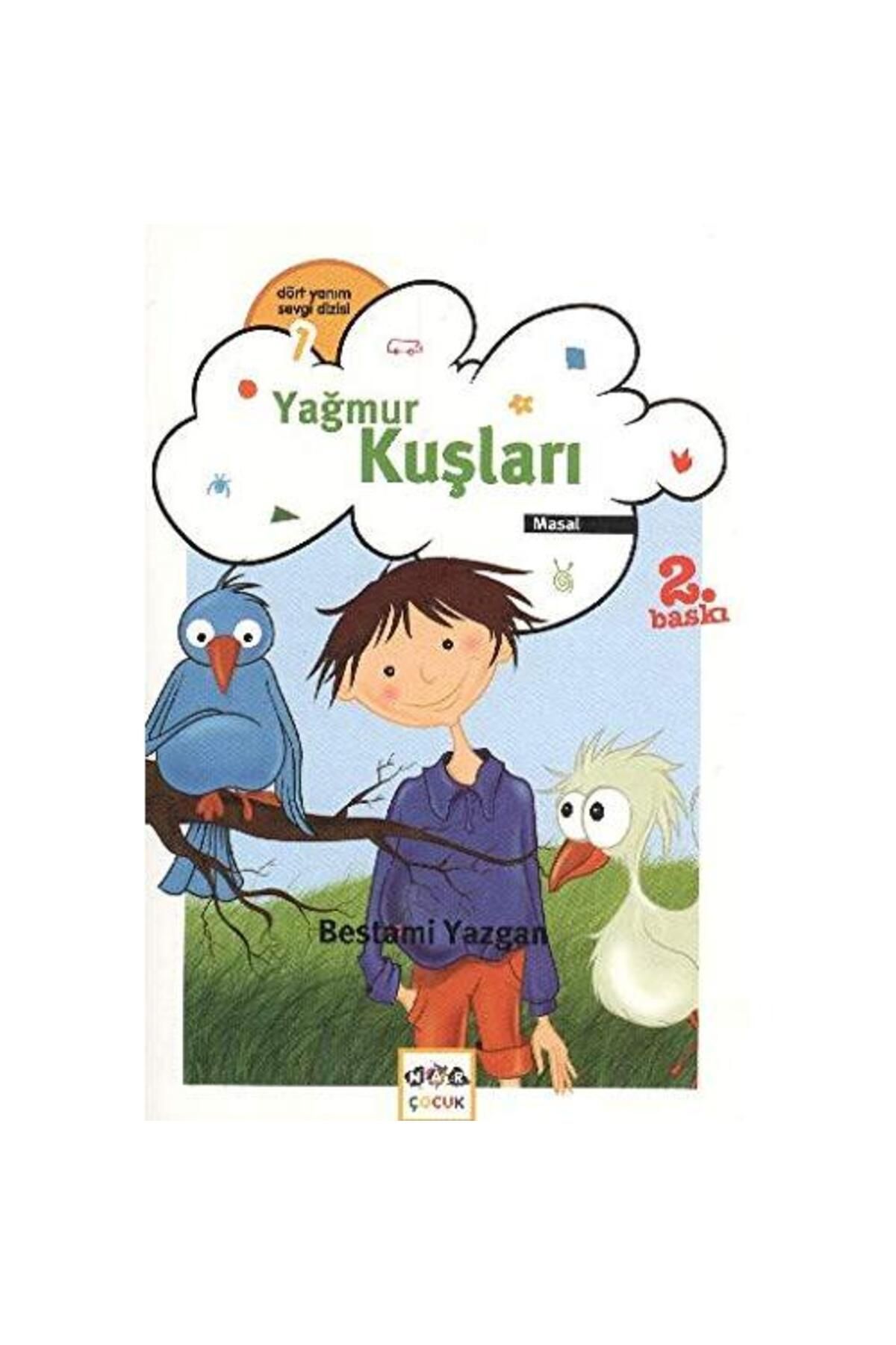 Nar Yayınları Yağmur Kuşları / Nar Yayınları / Bestami Yazgan