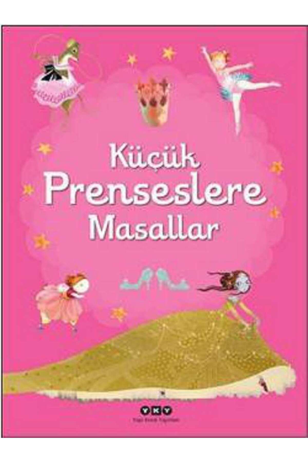 Yapı Kredi Yayınları Küçük Prenseslere Masallar