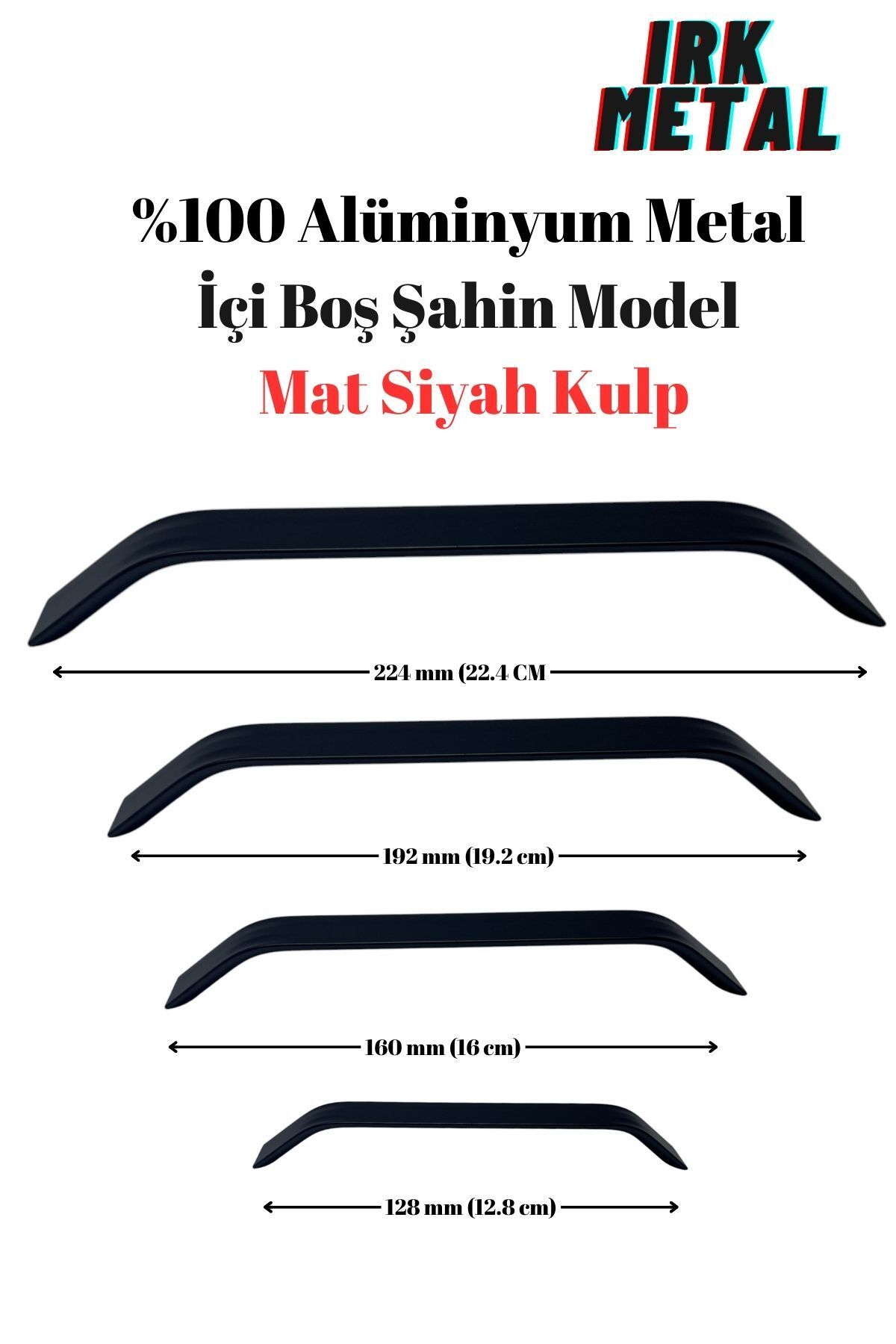 IRK METAL VE HIRDAVAT Mobilya Mutfak Çekmece Kapak Kulbu İçi Boş Şahin Model Siyah Mat Kulp (%100Alüminyum Metal)