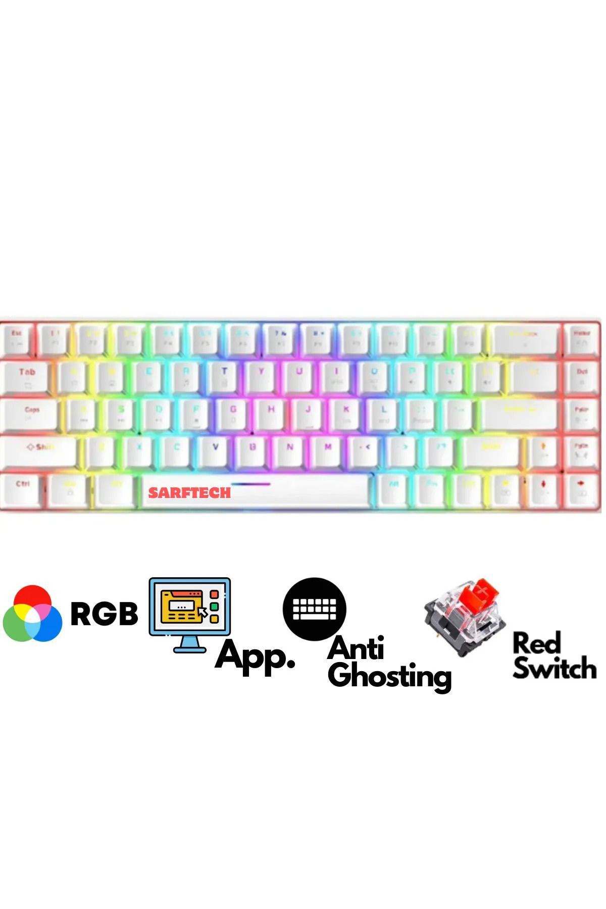 Sarftech T60V Türkçe Q Beyaz Mini Rgb App Uygulamalı Antighosting Mekanik Gaming Oyuncu Klavyesi T60V