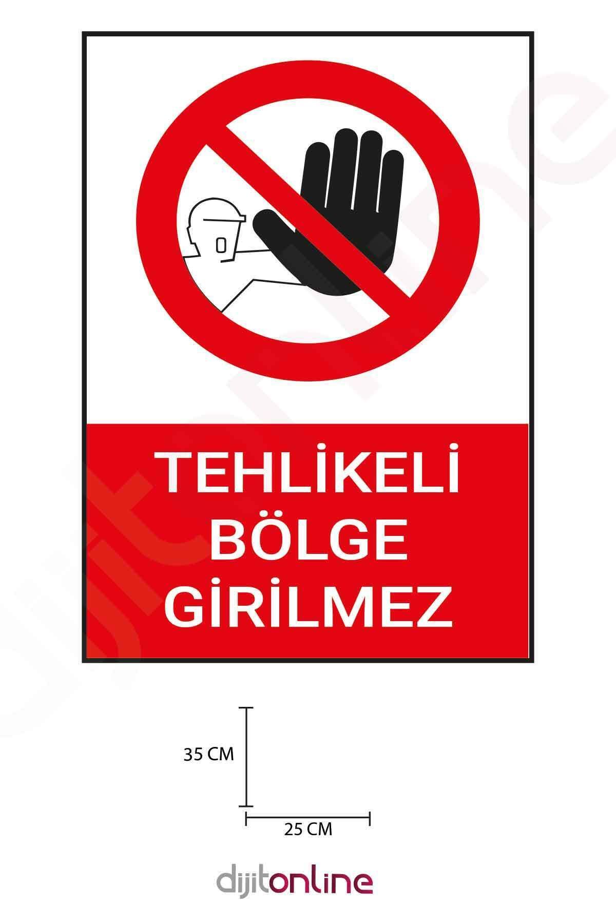 Dijitonline 3 Adet Tehlikeli Bölge Girilmez Uyarı Sticker - Uyarı Sticker - 25x35 Cm