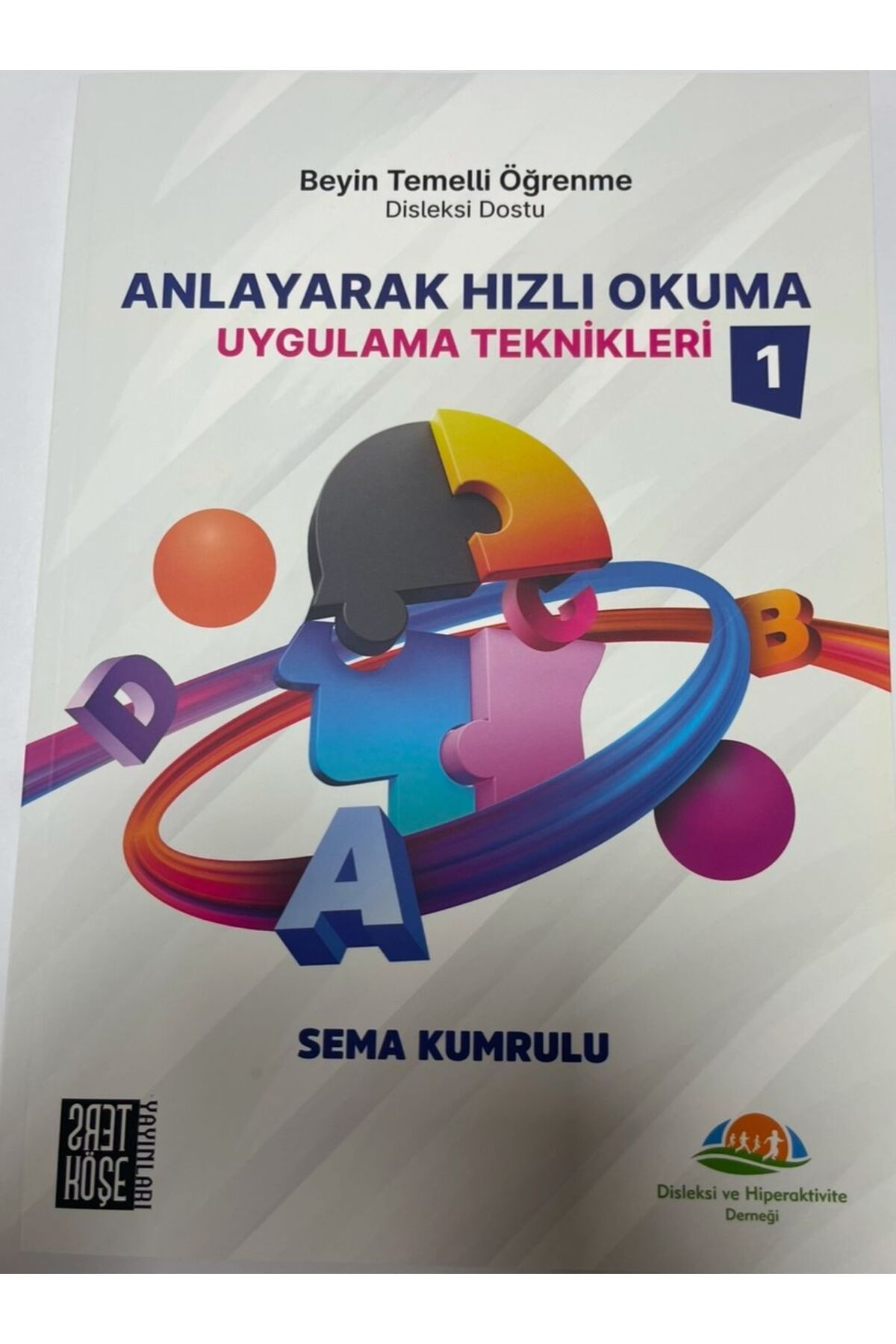 Anonim Yayıncılık ANLAYARAK HIZLI OKUMA UYGULAMA TEEKNİKLERİ 1 KİTABI BAŞLANGIÇ SEVİYE