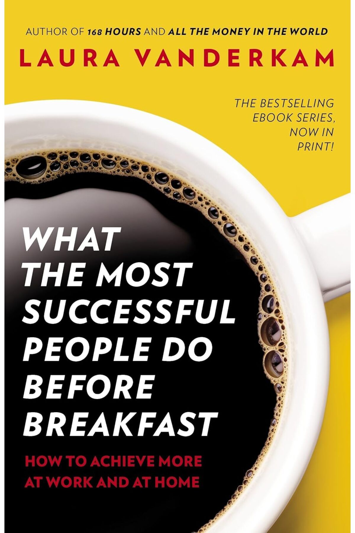 Pandora Kitabevi What the Most Successful People Do Before Breakfast: How to Achieve More at Work and at Home