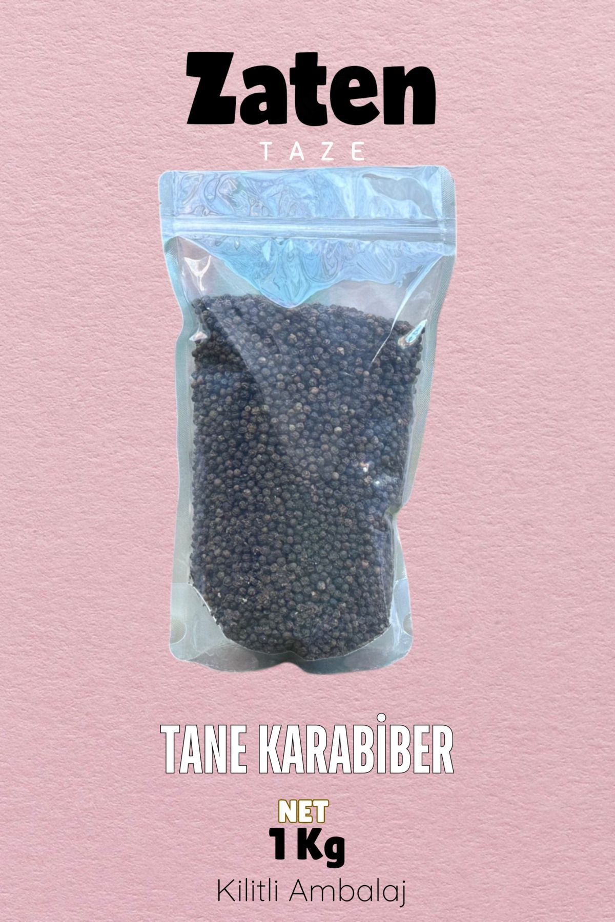 Zaten Taze Tane Karabiber 1 Kg Çekilmemiş Black Pepper