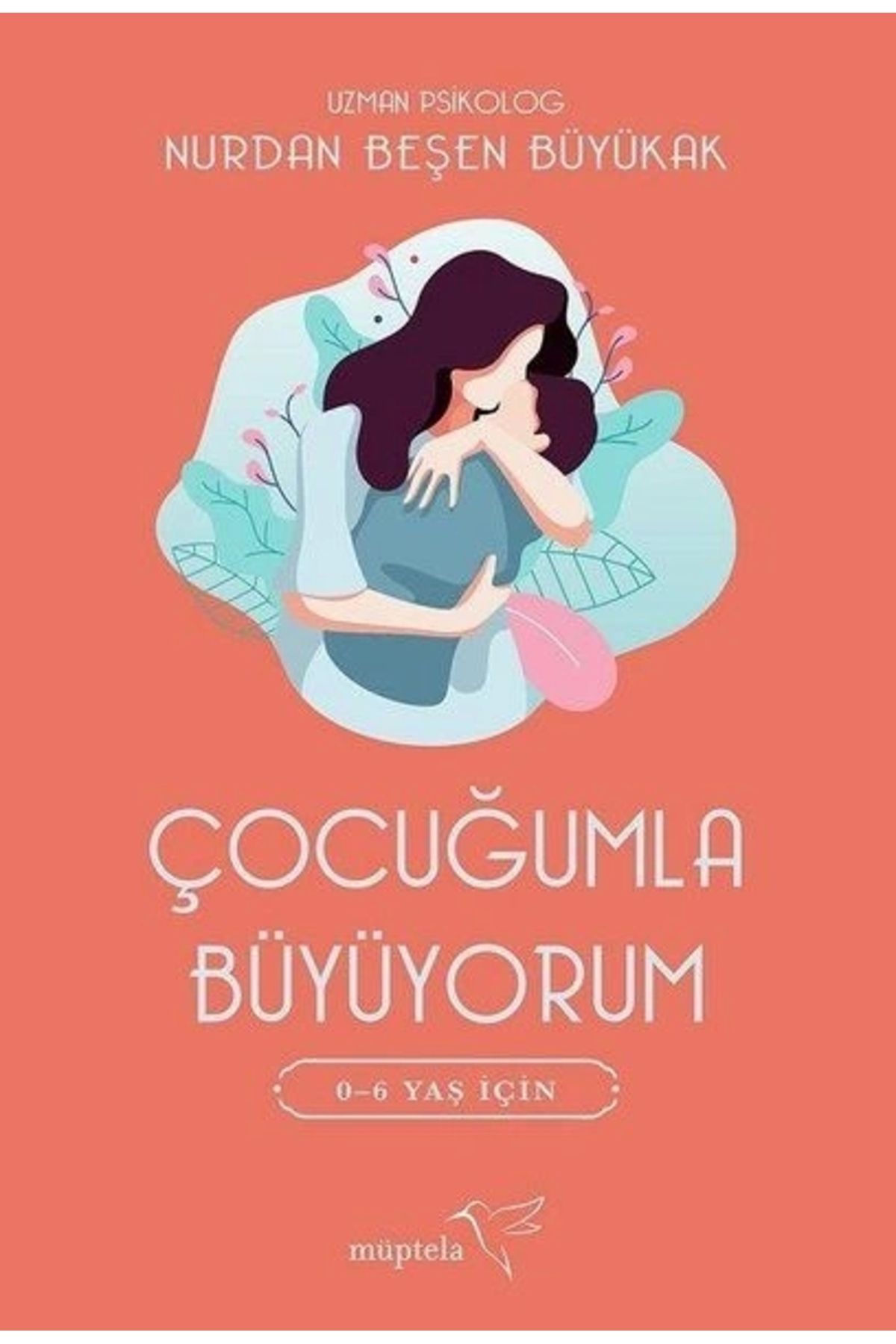 Müptela Yayınları Çocuğumla Büyüyorum