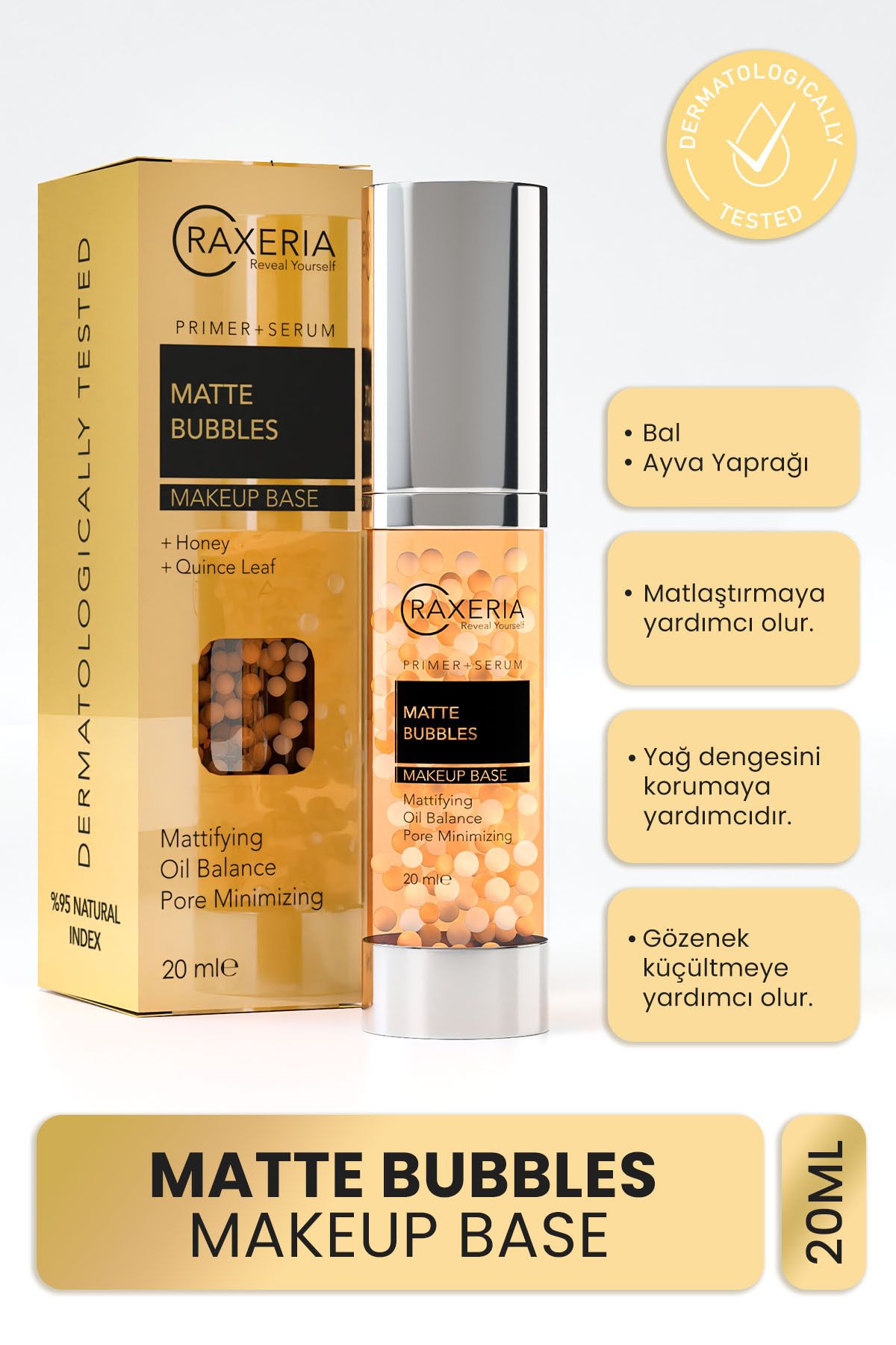 raxeria Matlaştırıcı ve Yağlanma karşıtı Bal ve Ayva Özlü Makyaj Bazı Bubbles Serum