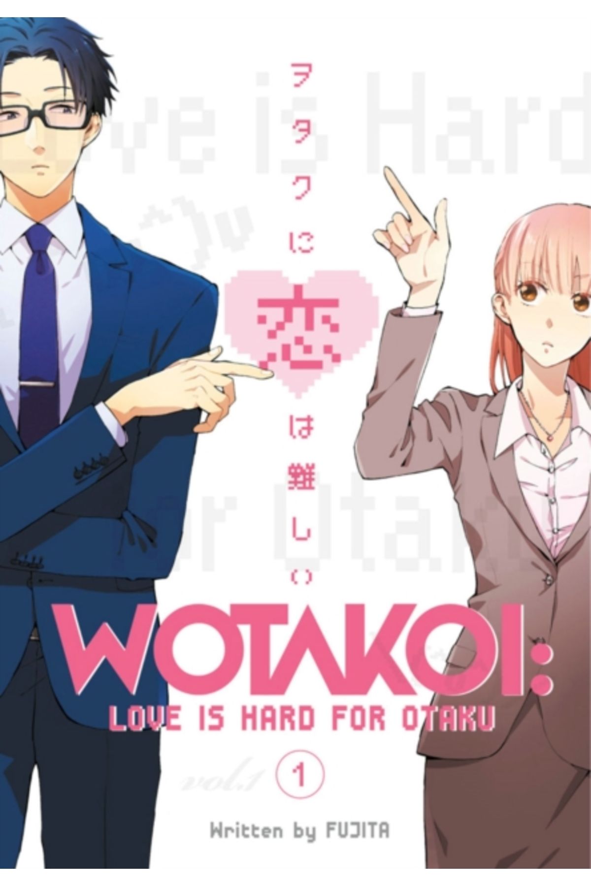 Pandora Kitabevi Wotakoi: Love Is Hard for Otaku 1 (Otakoi: Otaku Can't Fall in Love?!)