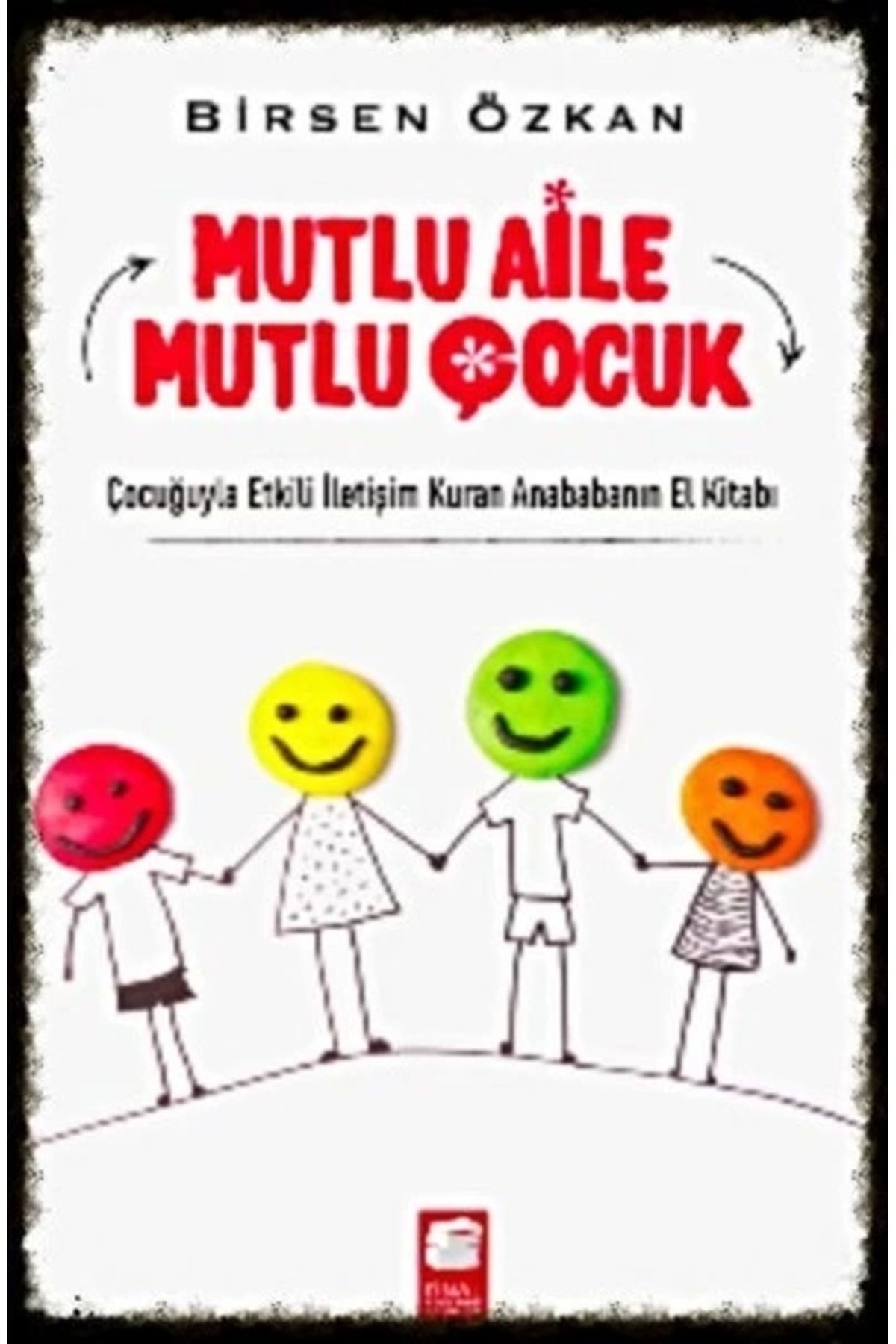 Final Kültür Sanat Yayınları Mutlu Aile Mutlu Çocuk