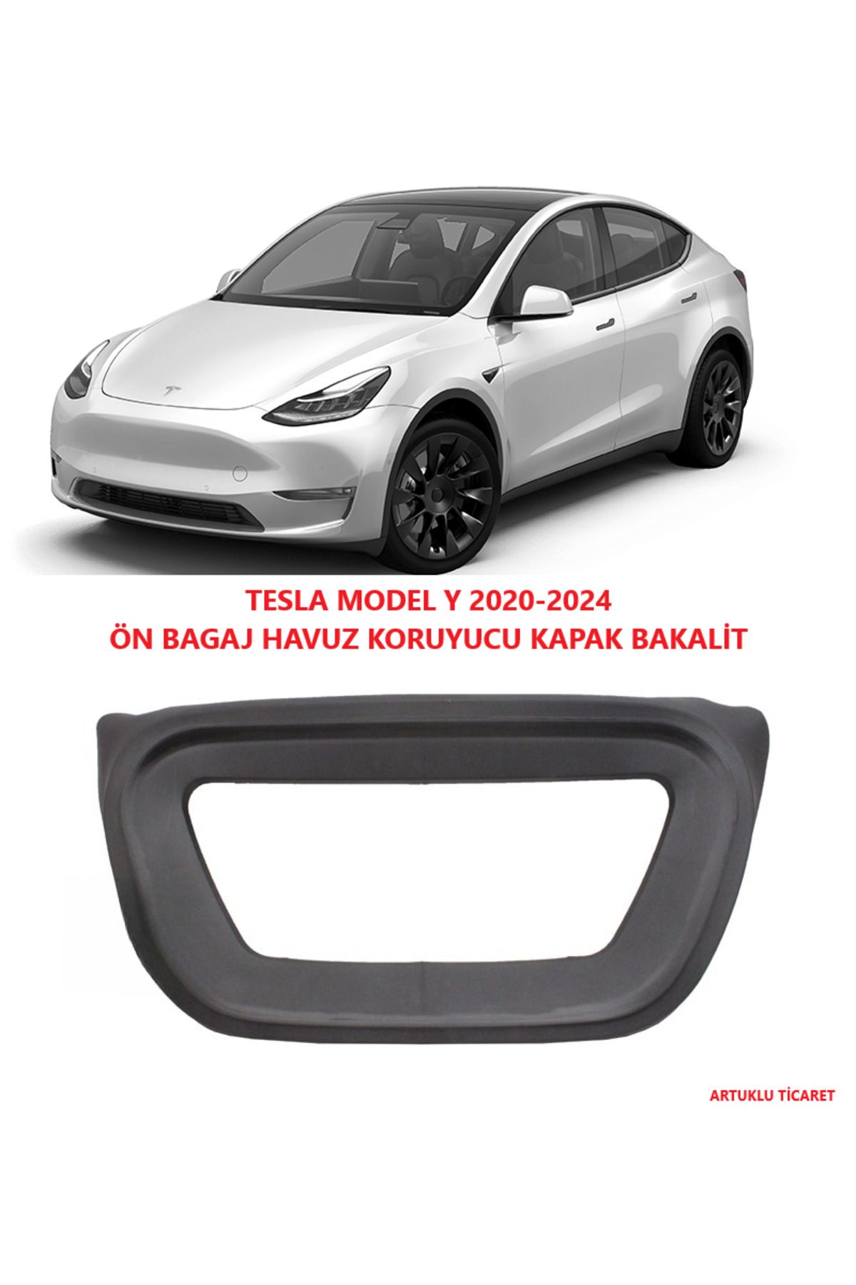 ARTUKLU TİCARET TESLA MODEL Y 2020-2024 ÖN BAGAJ HAVUZ KAPAK BAKALİT