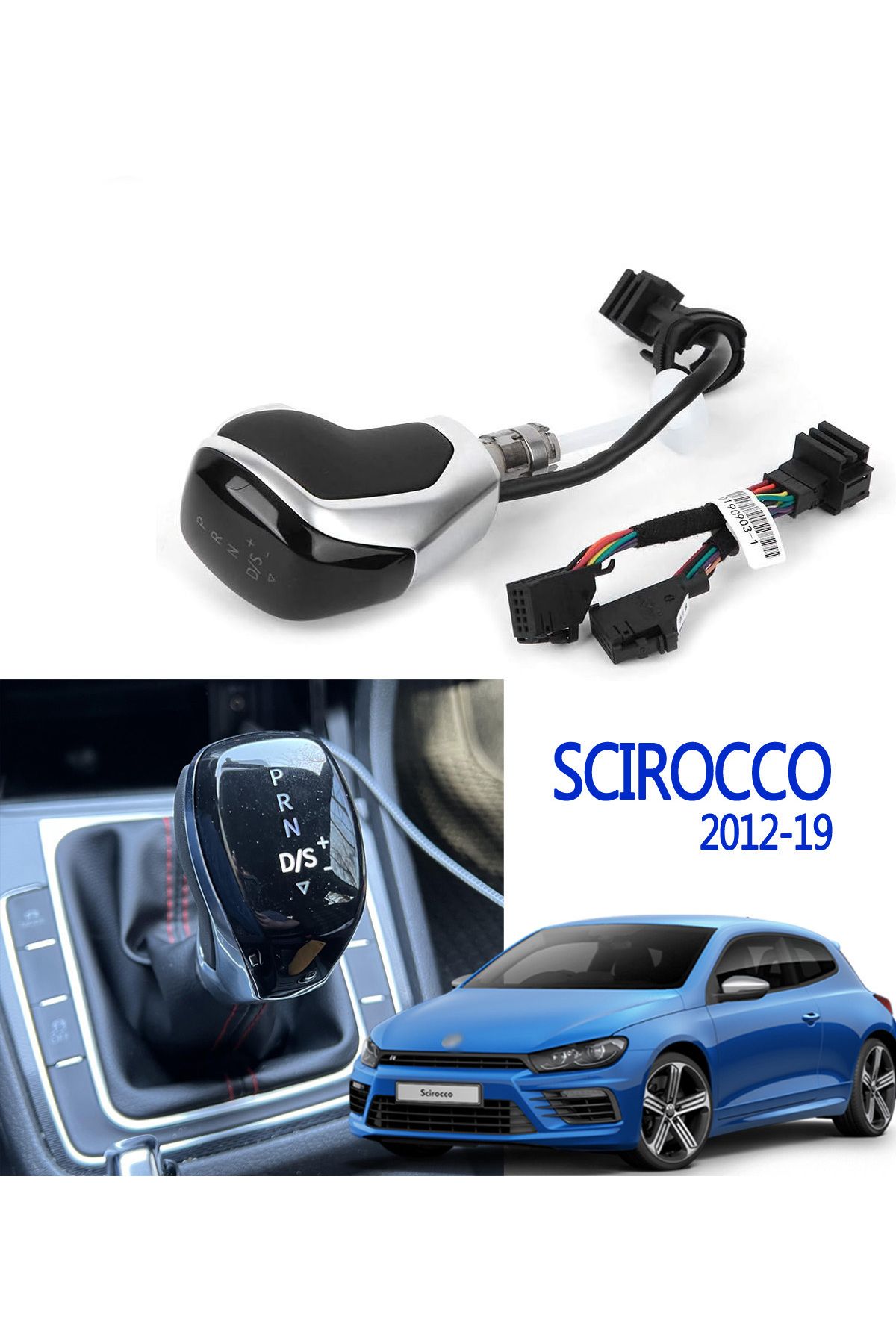 GCP German Car Parts SCIROCCO Işıklı Otomatik Vites Topuzu - Scirocco LED DSG Vites Işıklı Gösterge Vites