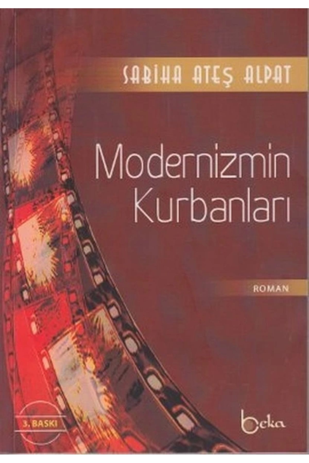 Beka Yayınları Modernizmin Kurbanları