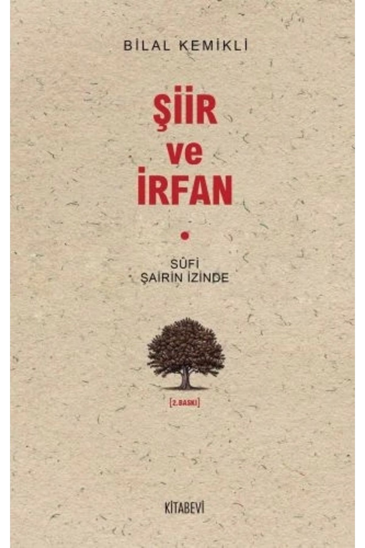 Kitabevi Yayınları Sufi Şairin İzinde Şiir ve İrfan