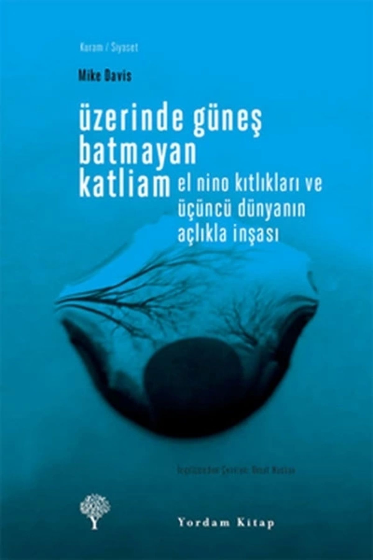 Yordam Kitap Üzerinde Güneş Batmayan Katliam