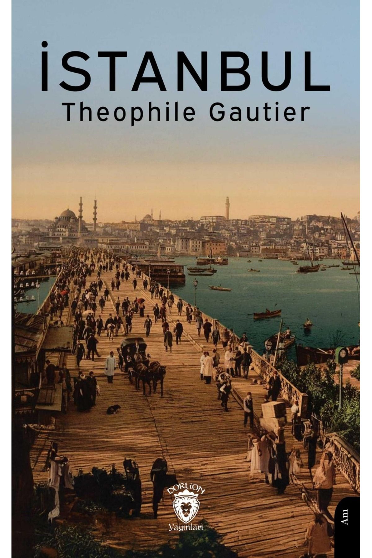 Dorlion Yayınları İstanbul -Theophile Gautier-