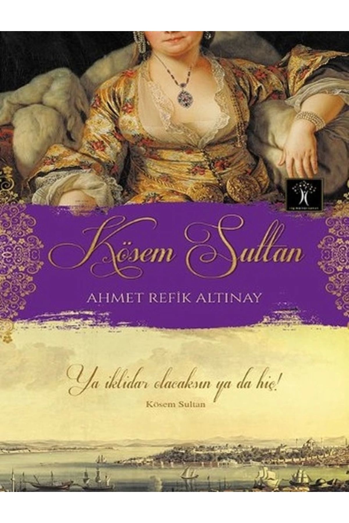 İlgi Kültür Sanat Yayıncılık Kösem Sultan