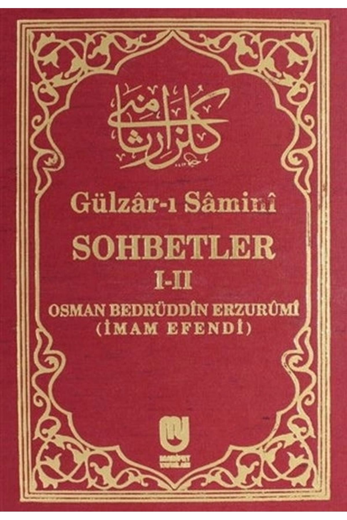 Marifet Yayınları Gülzarı Samini Sohbetler I-II