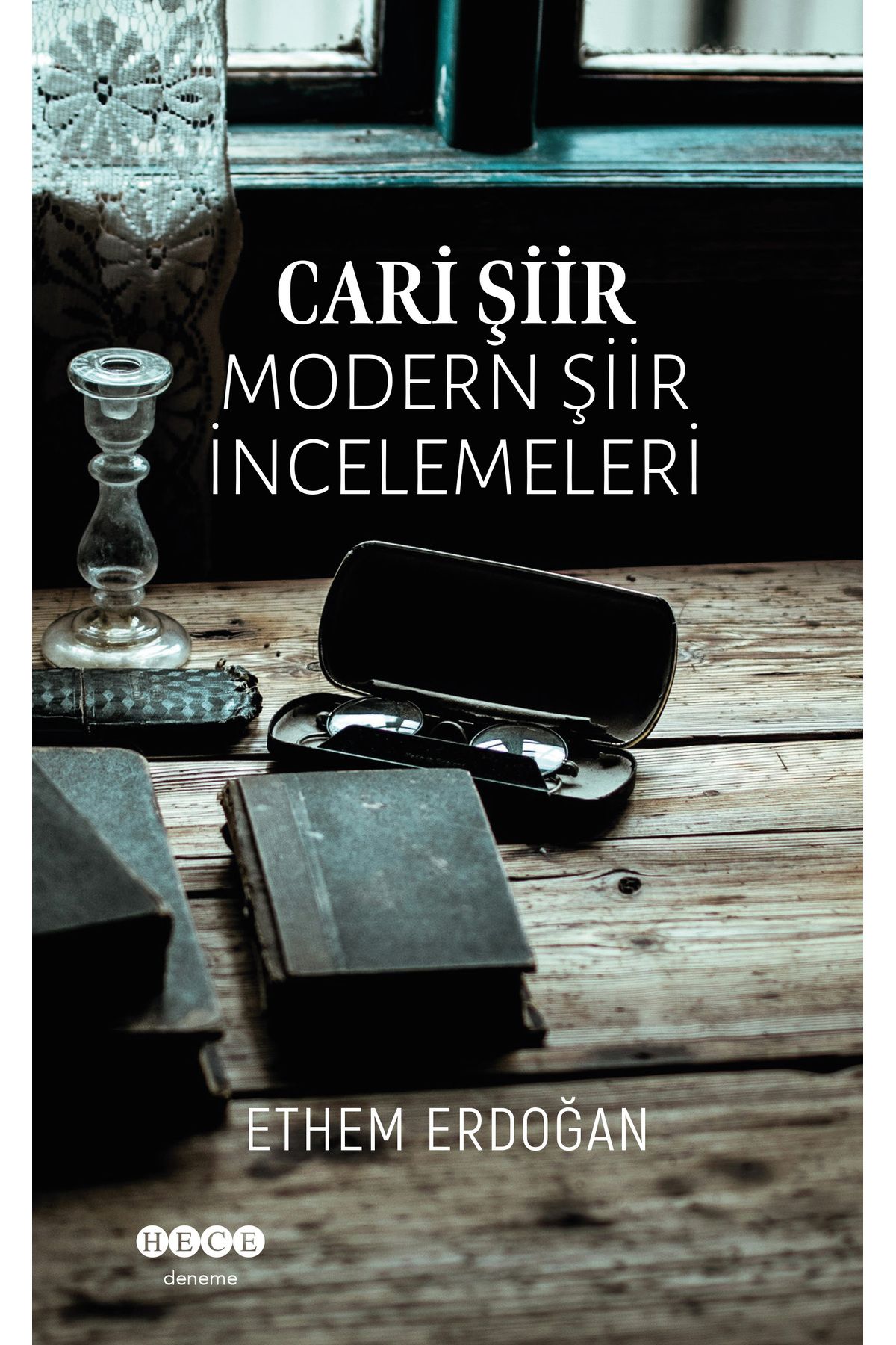 Hece Yayınları Cari Şiir Modern Şiir İncelemeleri