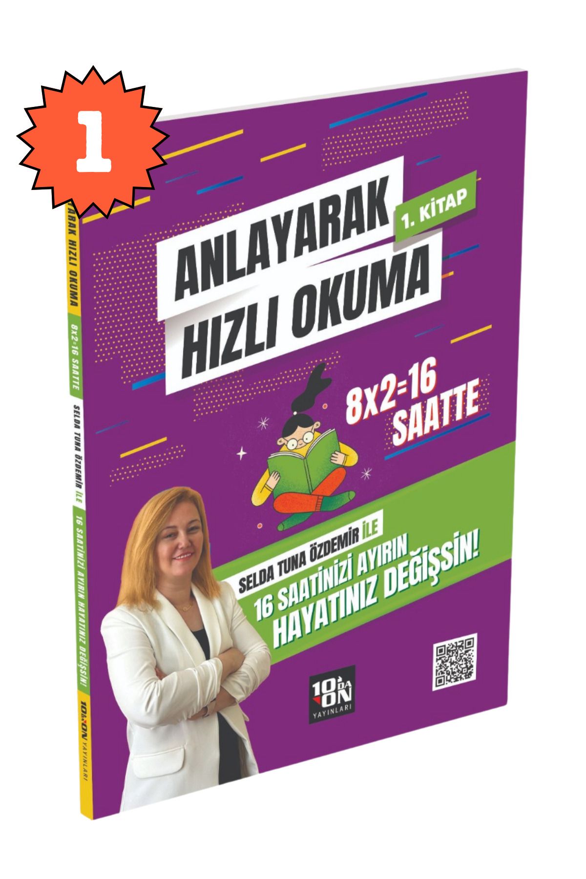 10'DA ON YAYINLARI Selda Tuna ÖZDEMİR ile Anlayarak Hızlı Okuma 8x2=16 Saatte İlkokul Ortaokul Seviye 1