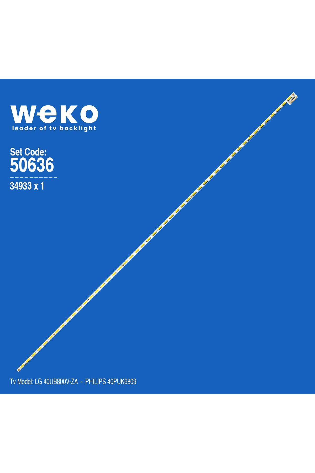 WEKO WKSET-5636 34933X1 V400D1-KS1-TLEM2 1 ADET LED BAR (48LED)