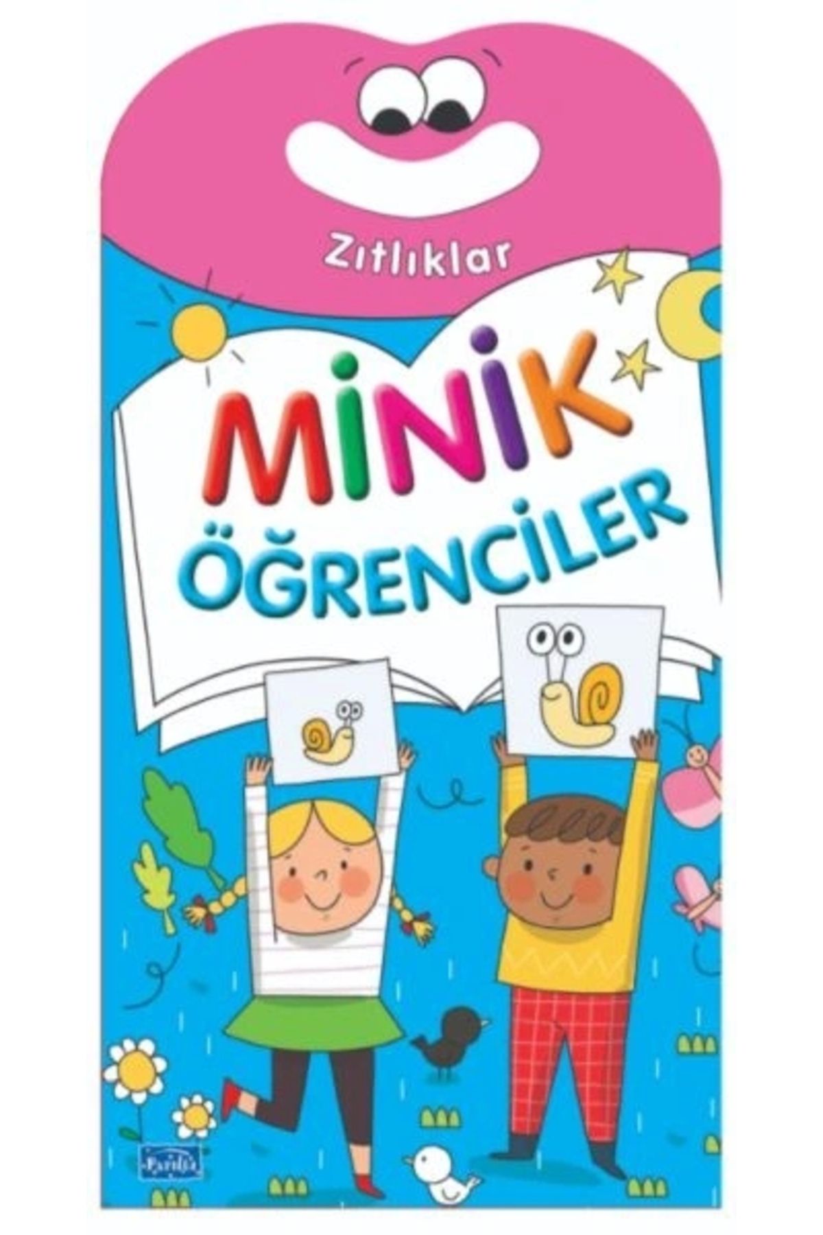 Parıltı Yayınları Minik Öğrenciler-Zıtlıklar