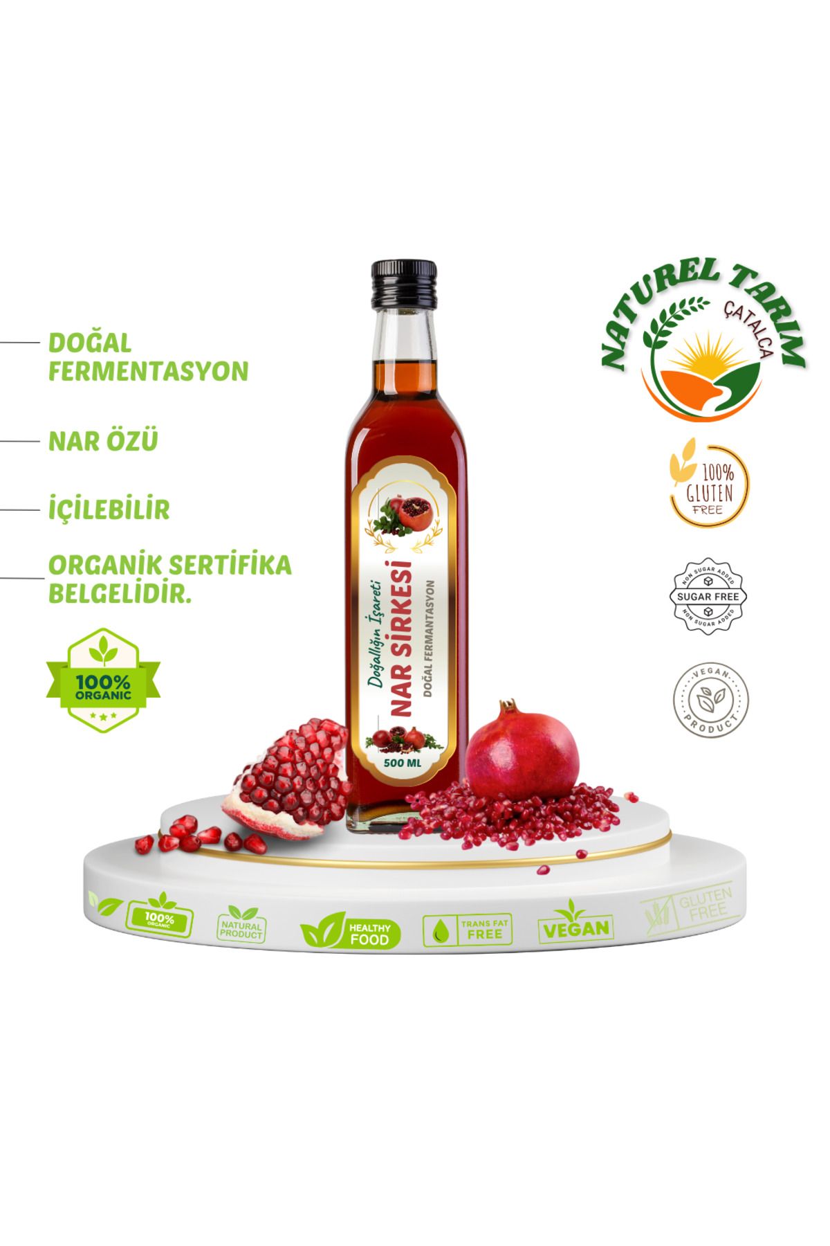 NATUREL ORGANİK NAR SİRKESİ