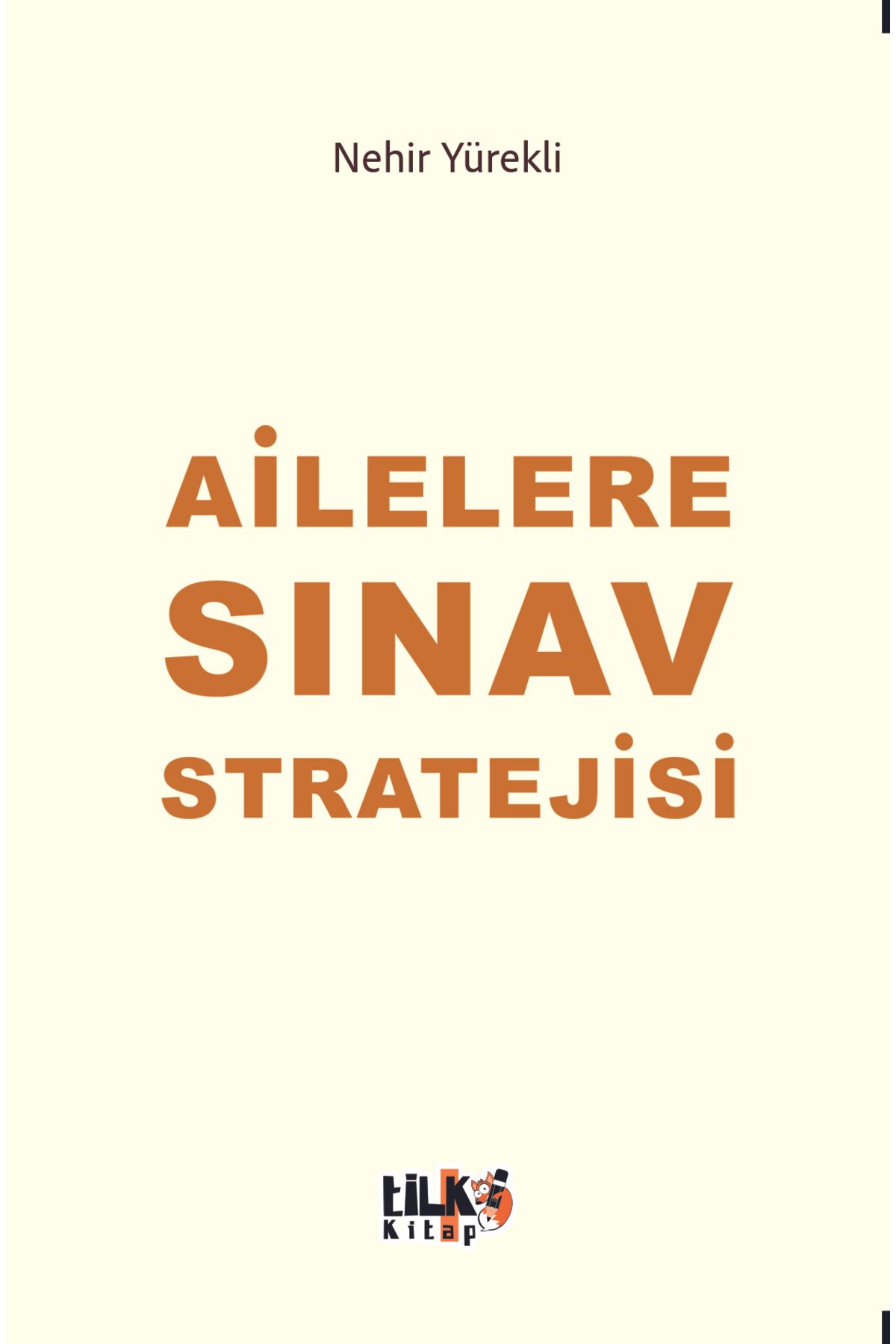 Tilki Kitap Ailelere Sınav Stratejisi