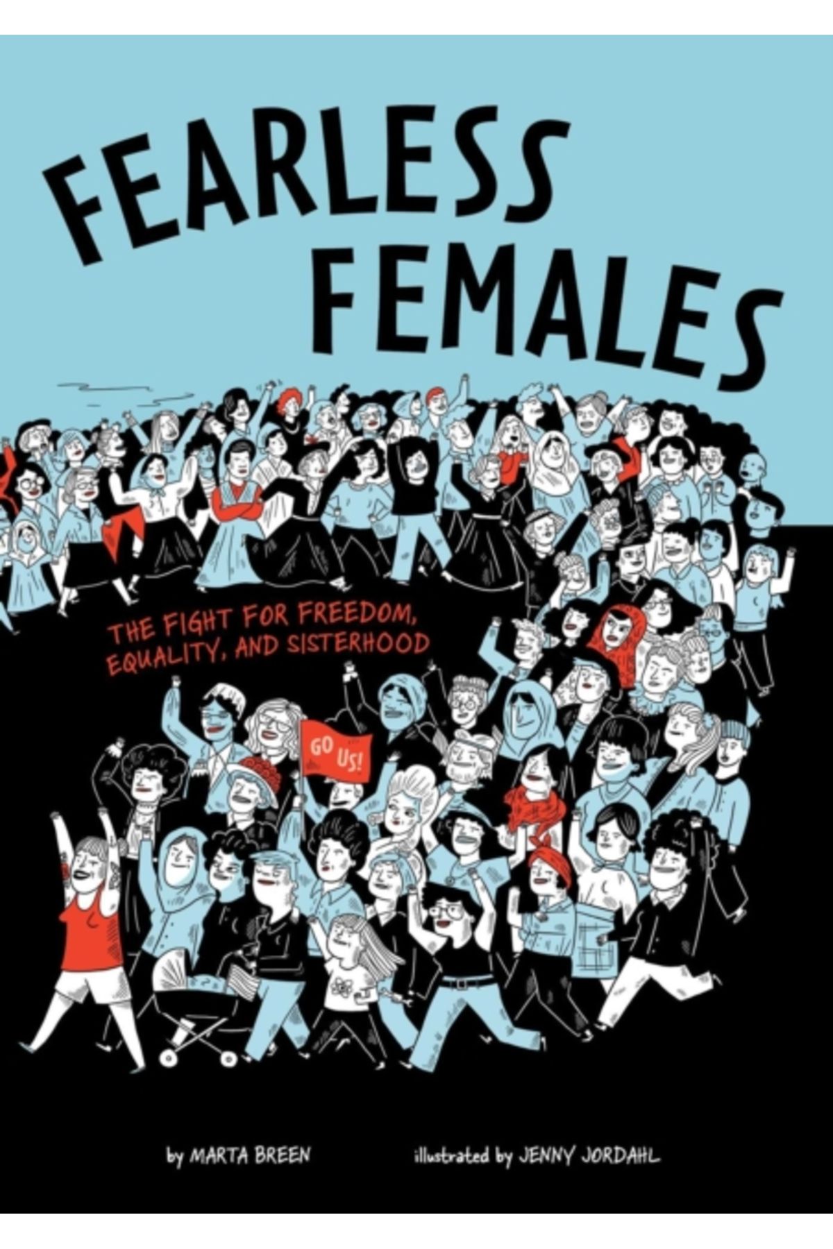 Pandora Kitabevi Fearless Females : The Fight For Freedom, Equality, And Sisterhood