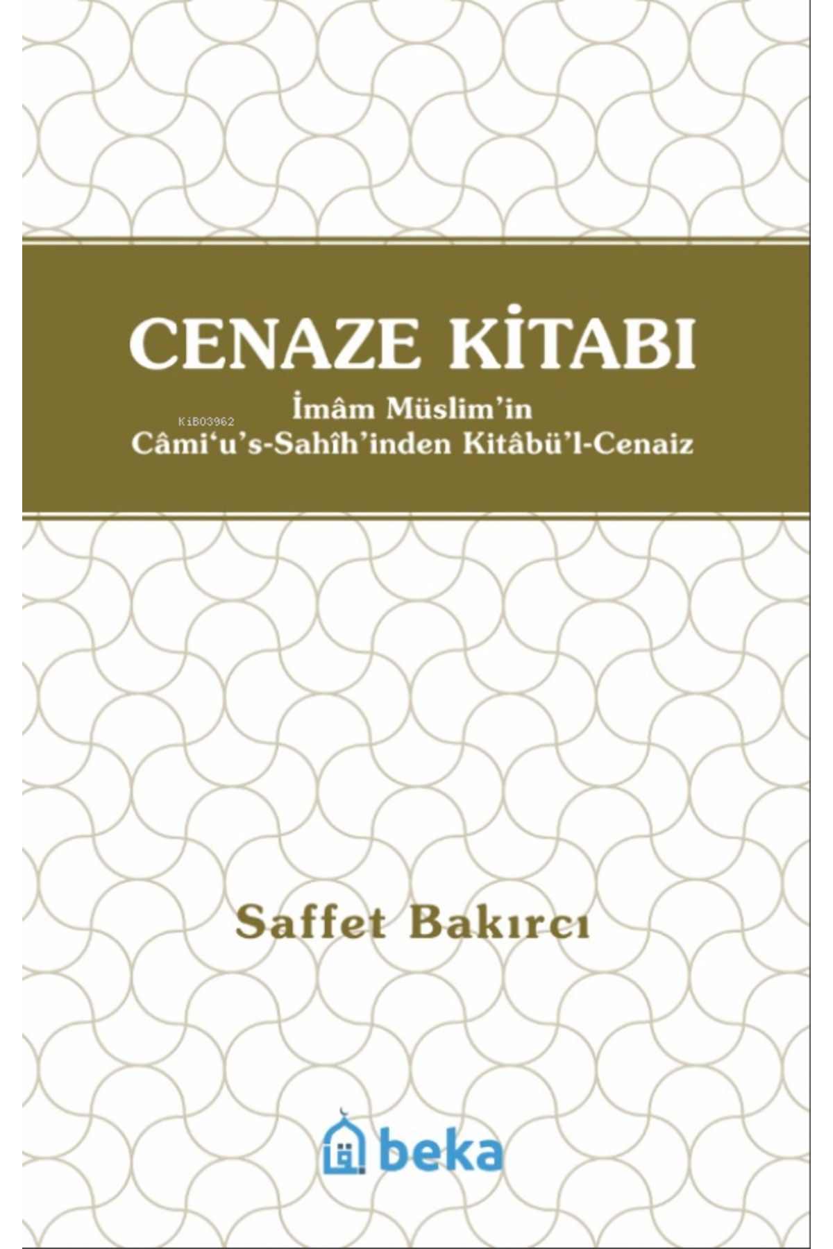 Beka Yayınları Cenaze Kitabı - Kitabul Cenaiz