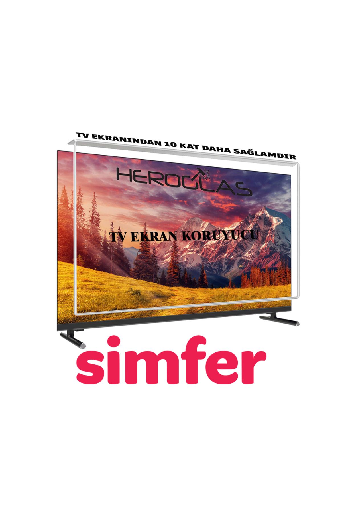 HEROGLAS SİMFER         40SFSW4M 40İNÇ TV EKRAN KORUYUCU