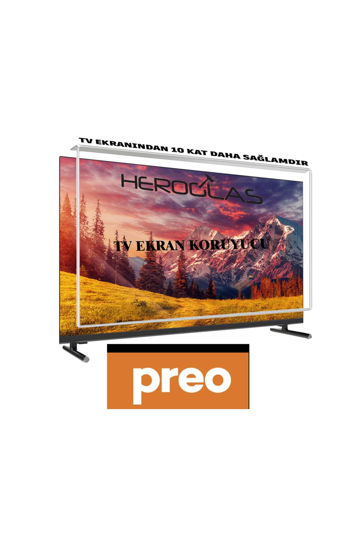 HEROGLAS PREO         PR32DAL540 32İNÇ TV EKRAN KORUYUCU