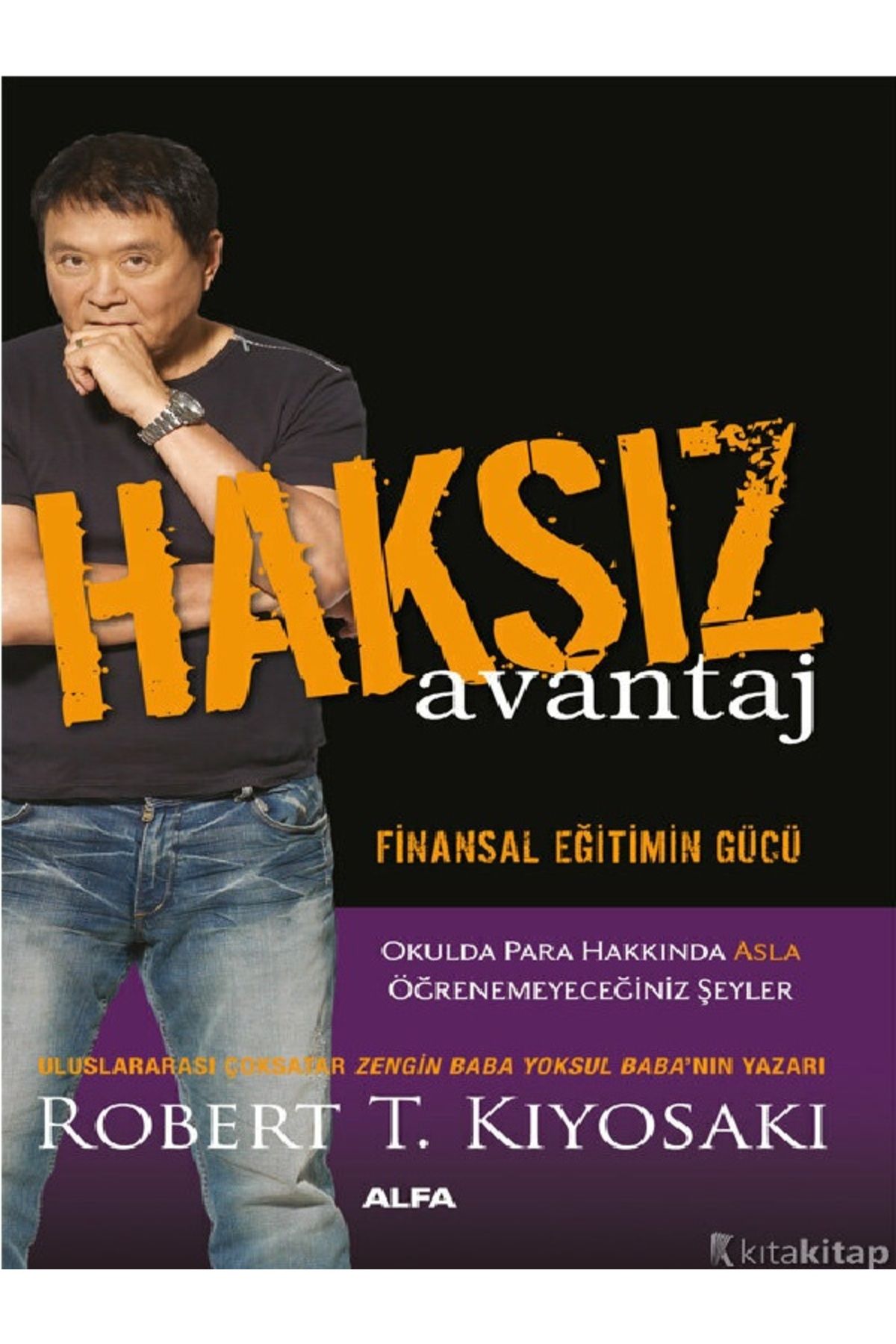 Destek Yayınları Haksız Avantaj - Robert T. Kiyosaki ( ÜCRETSİZ KARGO )