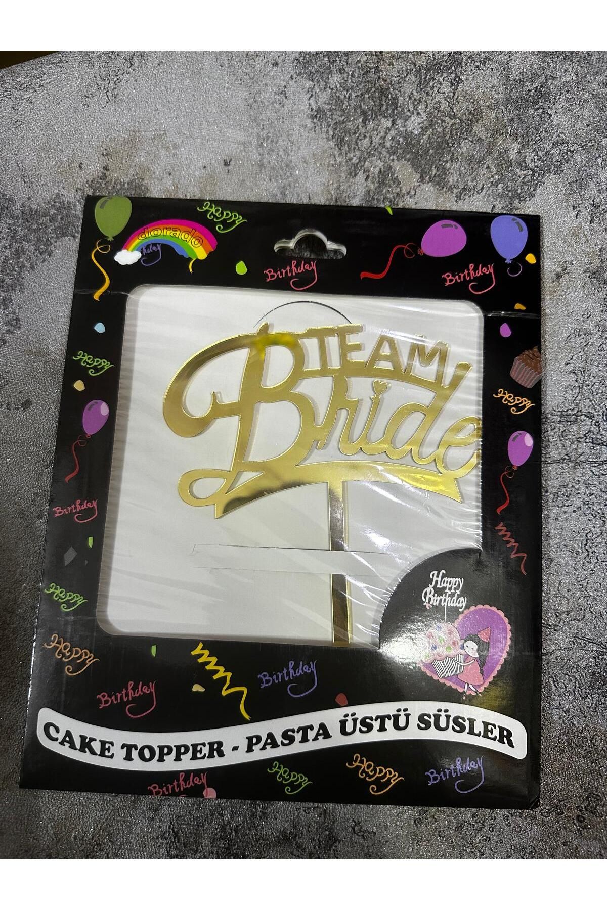 Party ''Bride Team'' yazılı Pleksi Pasta Süsü