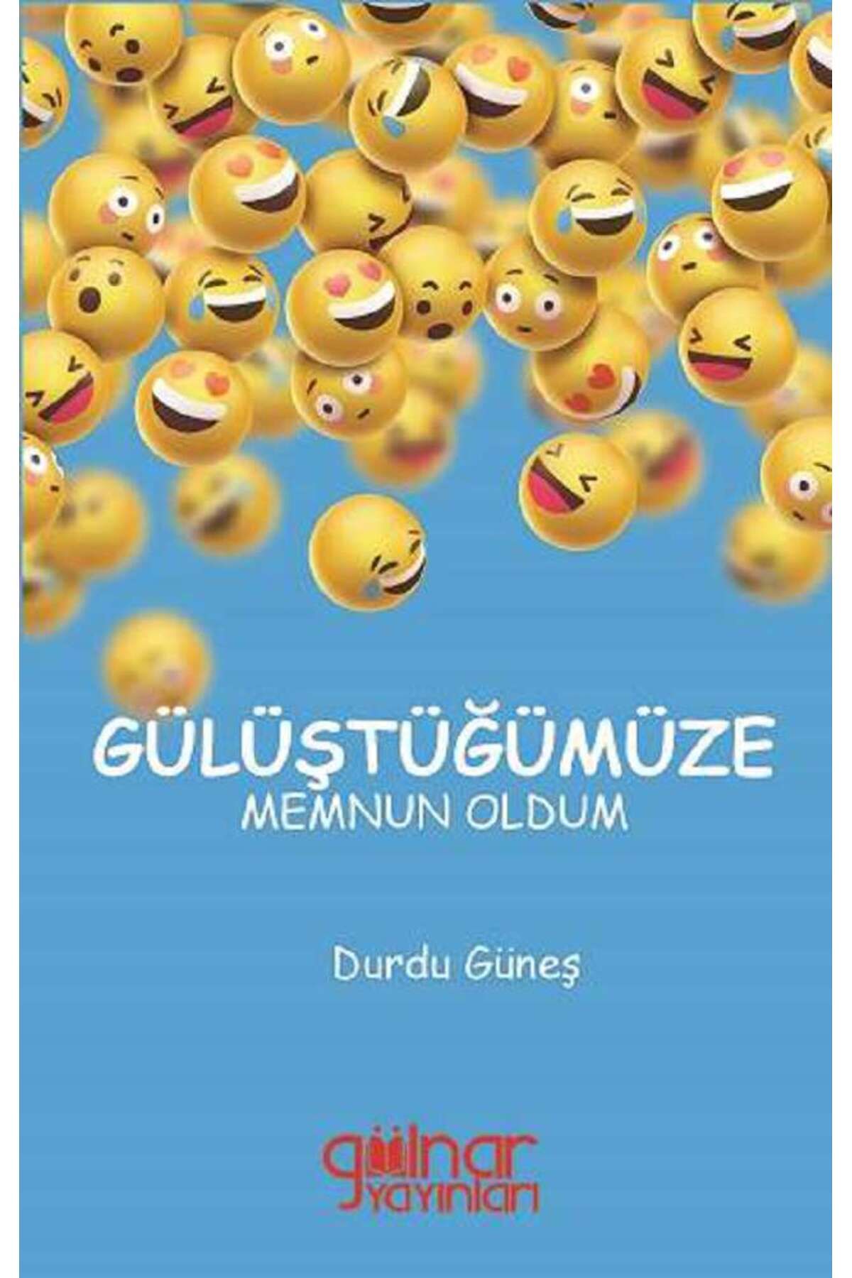 Gülnar Yayınları Gülüştüğümüze Memnun Oldum