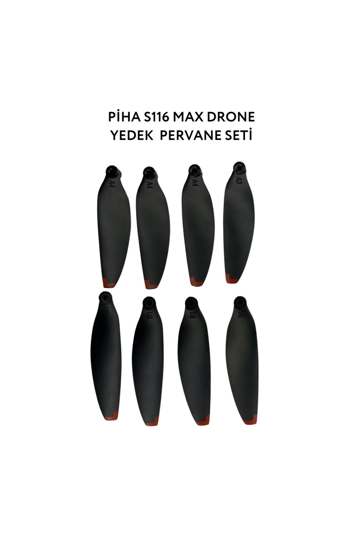 piha S116 MAX Drone Yedek Pervane Seti (8 Adet)