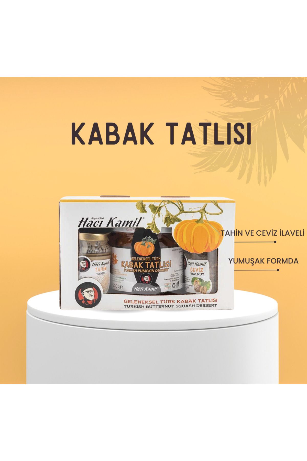 Haci Kamil KABAK TATLISI(YUMUŞAK FORM) 500GR+TAHİN 80GR+İÇ CEVİZ 40GR