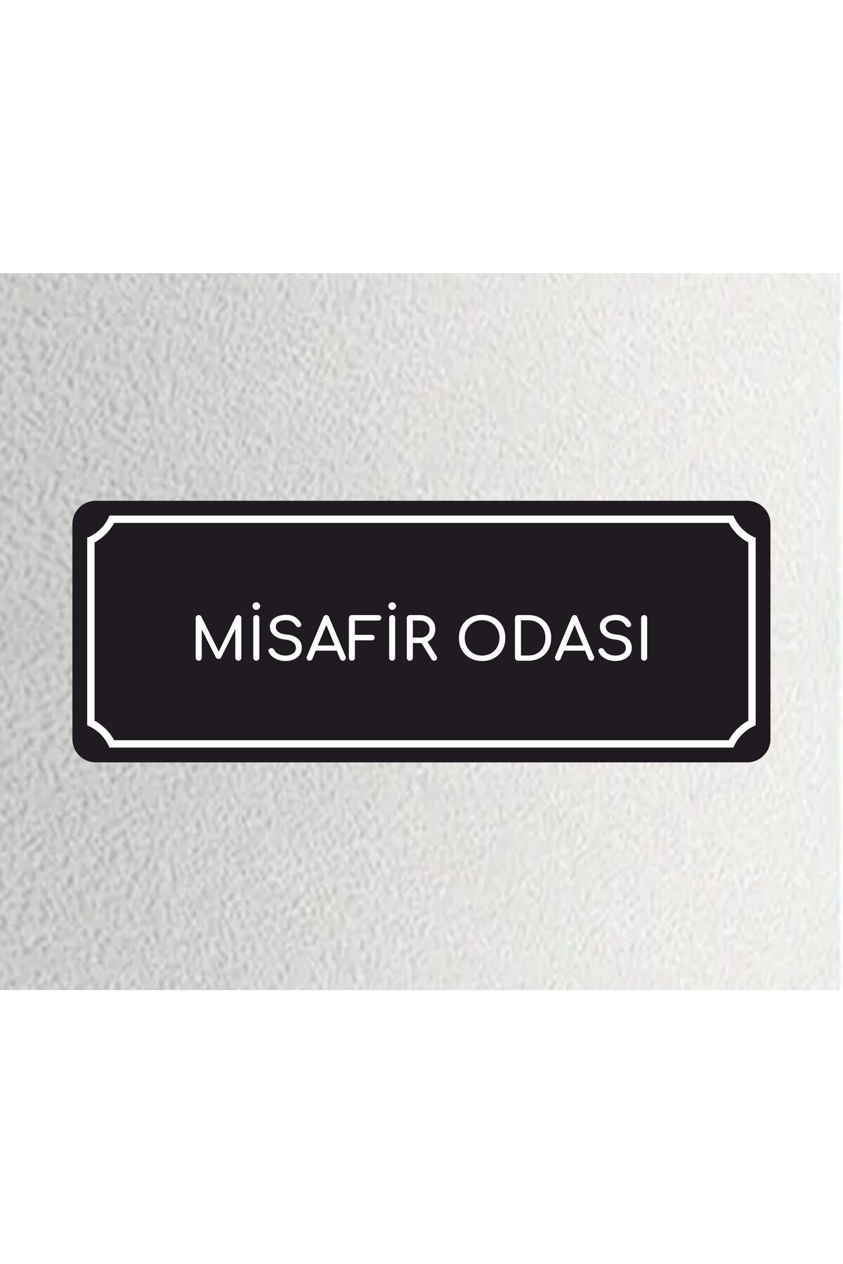 zafrakreklam MİSAFİR ODASI -Ofis Departman Kapı İsimliği, Yönlendirme Levhası 24x9 Cm 4mm