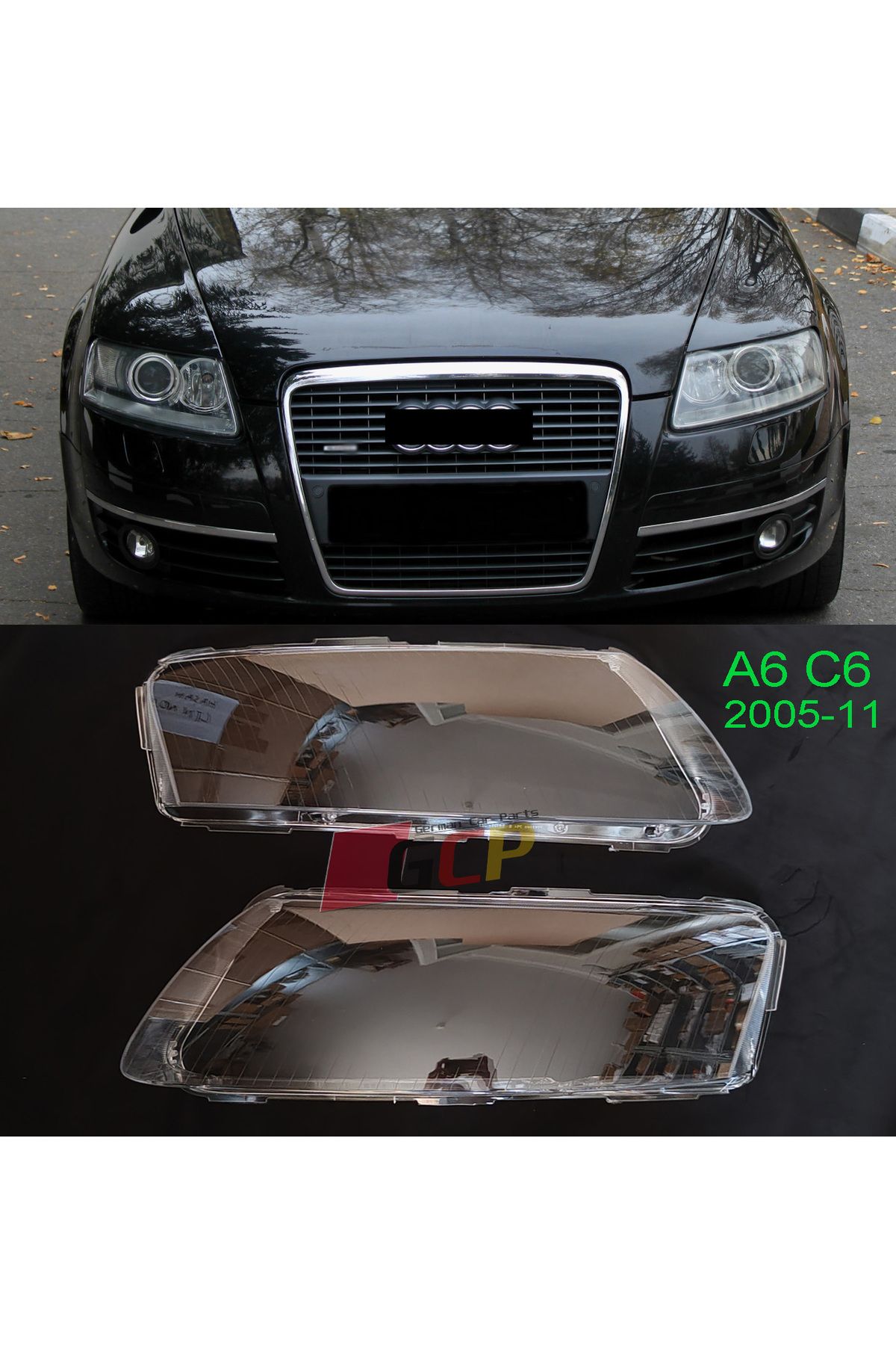 GCP German Car Parts Audi A6 C6 uyumlu  FAR CAMI SAĞ-SOL TAKIM -A6 C6 FAR CAMI SETİ