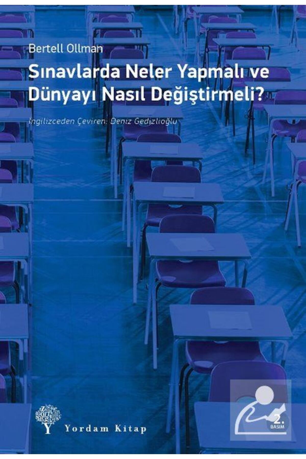 Yordam Kitap Sınavlarda Neler Yapmalı Ve Dünyayı Nasıl Değiştirmeli?